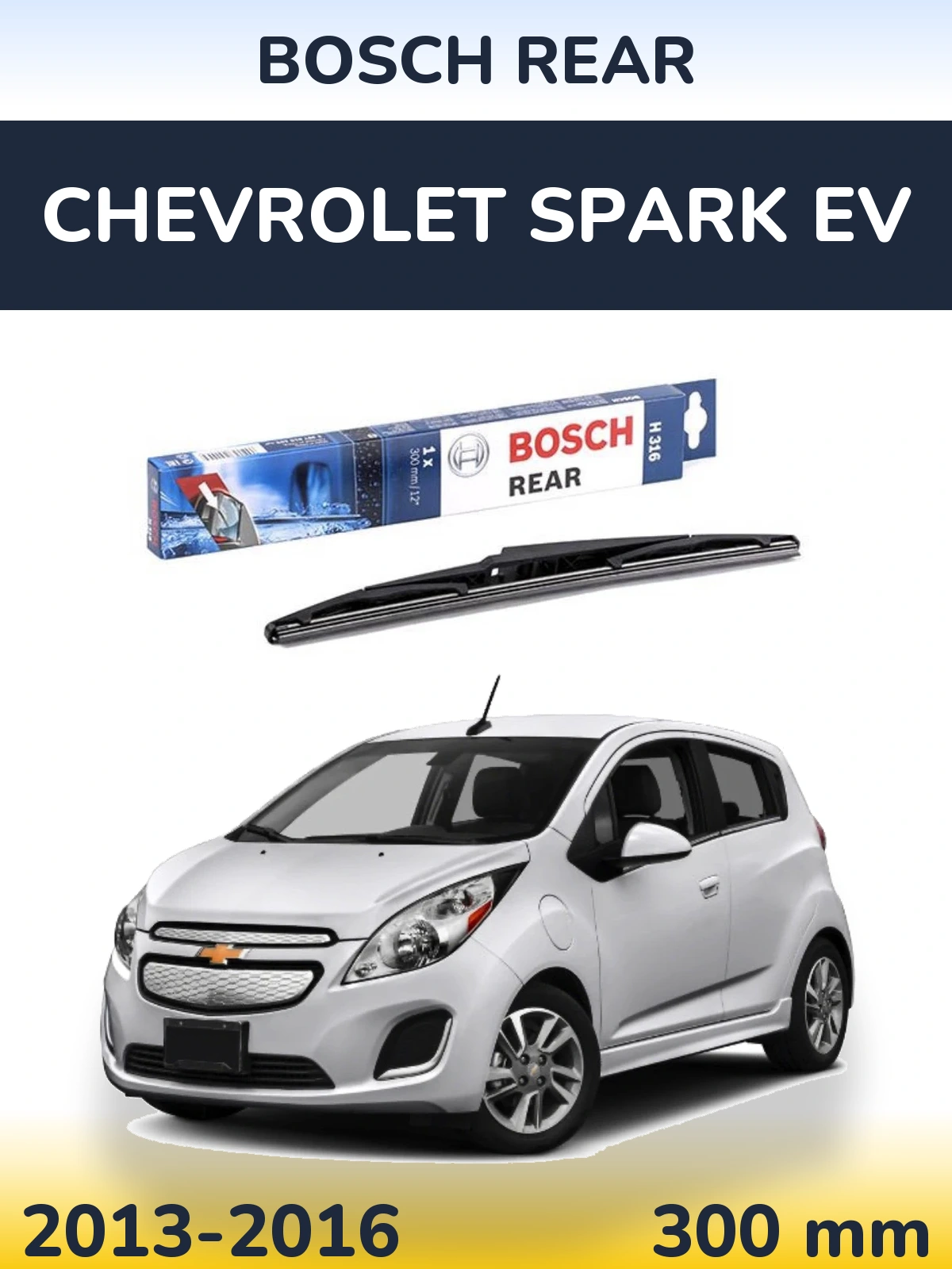 Tylna wycieraczka BOSCH Rear 300 mm do Chevrolet Spark EV 2013-2016