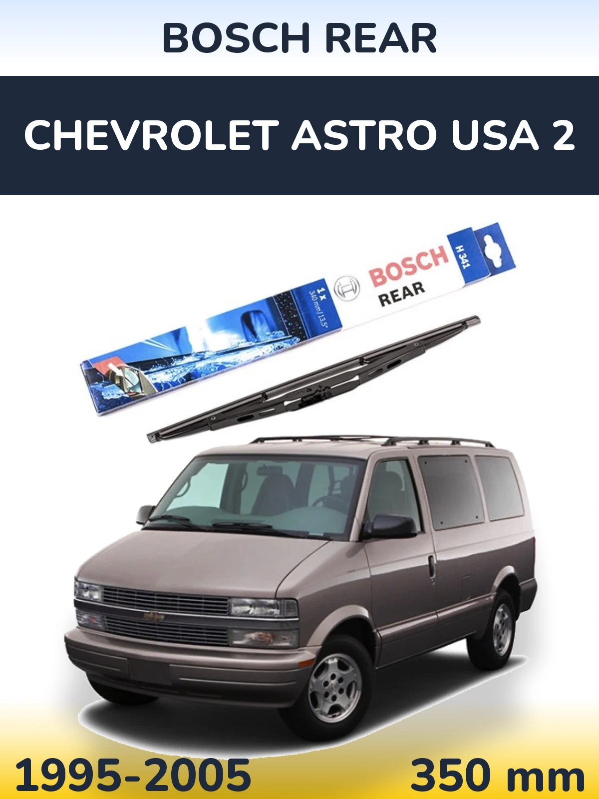 Tylna wycieraczka BOSCH Rear 340 mm do Chevrolet Astro USA 2 1995-2005