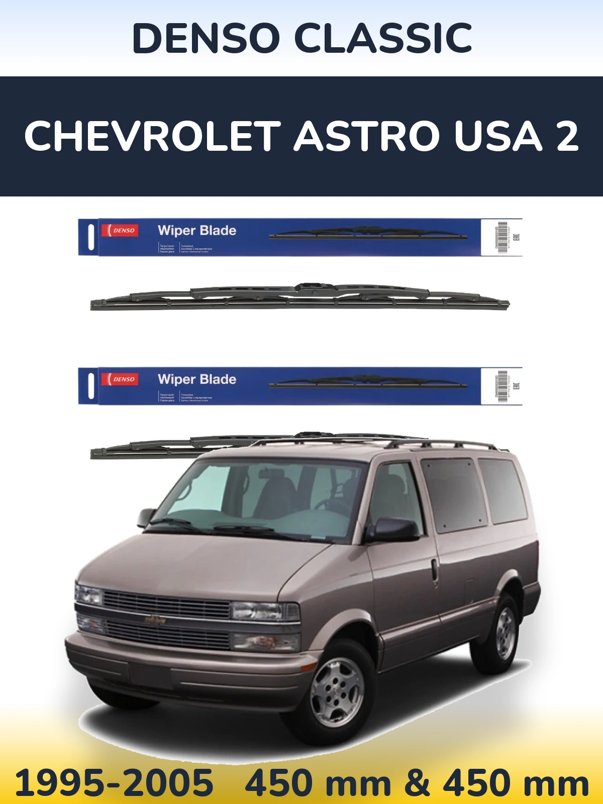 Комплект передніх щіток Denso Classic 450 & 450 мм для Chevrolet Astro USA 2 1995-2005