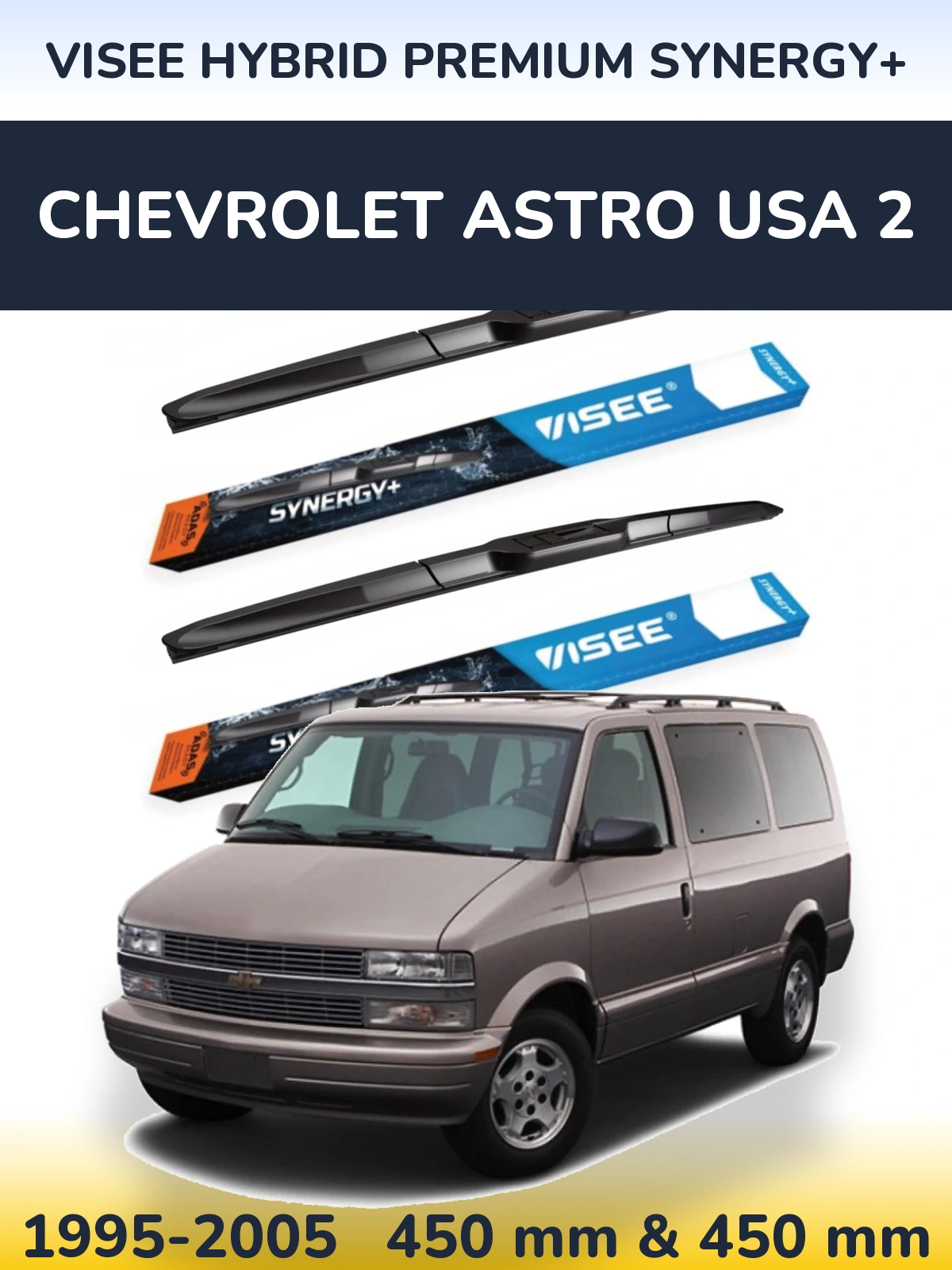 Komplet przednich wycieraczek VISEE HYBRID PREMIUM SYNERGY+ 450 & 450 mm do Chevrolet Astro USA 2 1995-2005