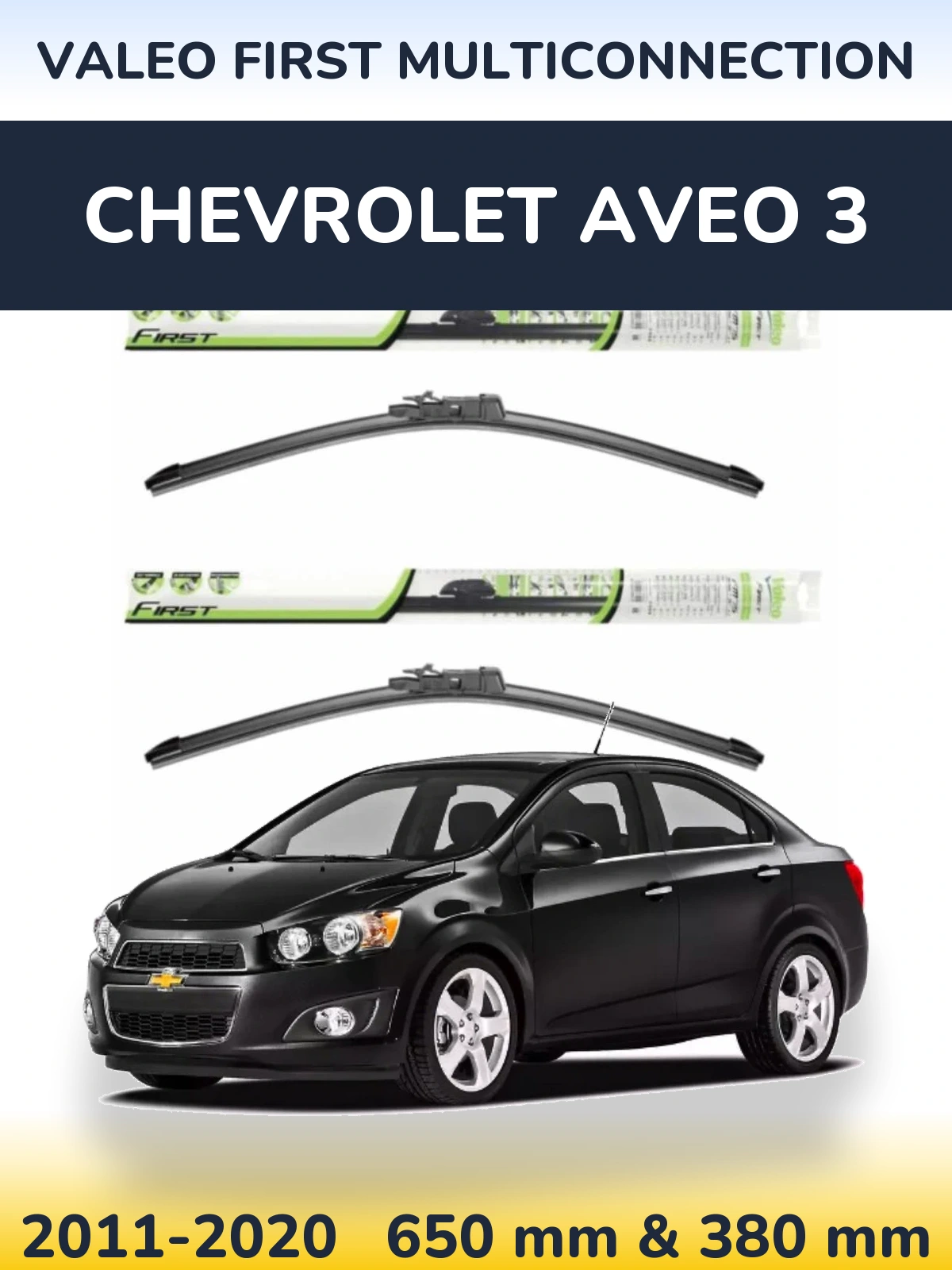 Комплект передних дворников Valeo First MultiConnection 650 & 380 мм для Chevrolet Aveo 3 2011-2020