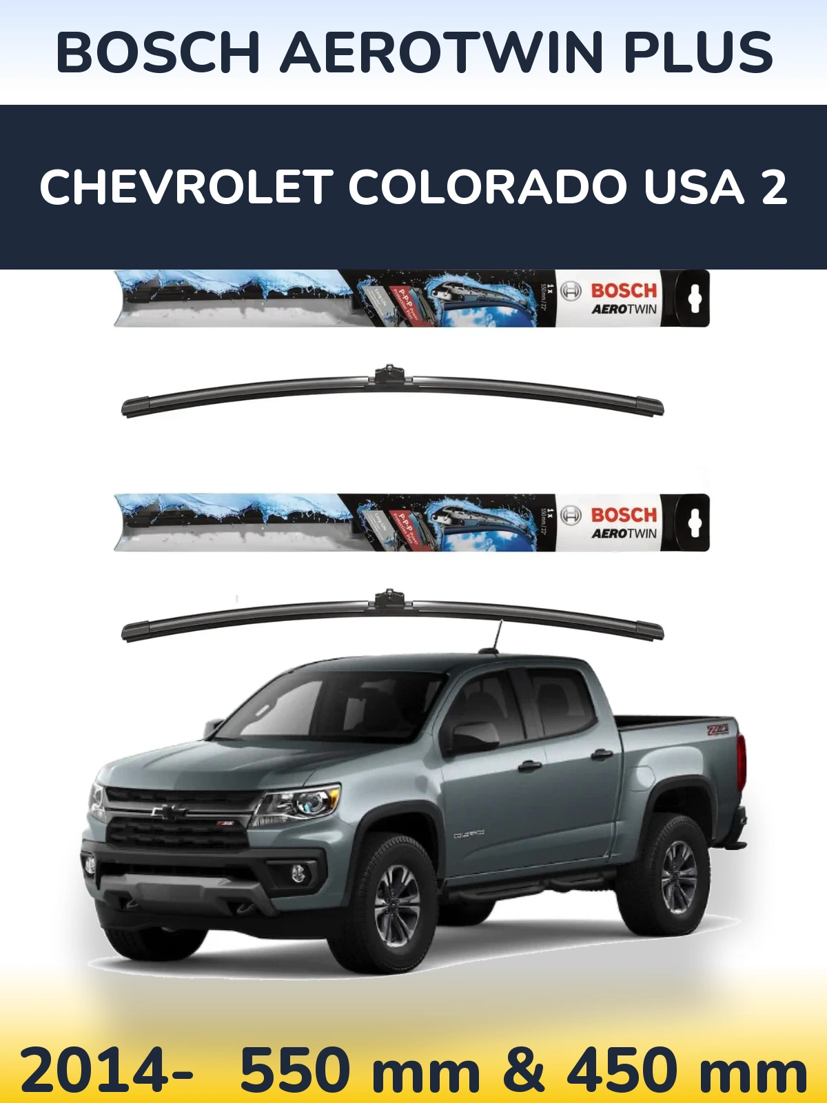 Комплект передних дворников BOSCH AeroTwin Plus 550 & 450 мм для Chevrolet Colorado USA 2 2014-2026