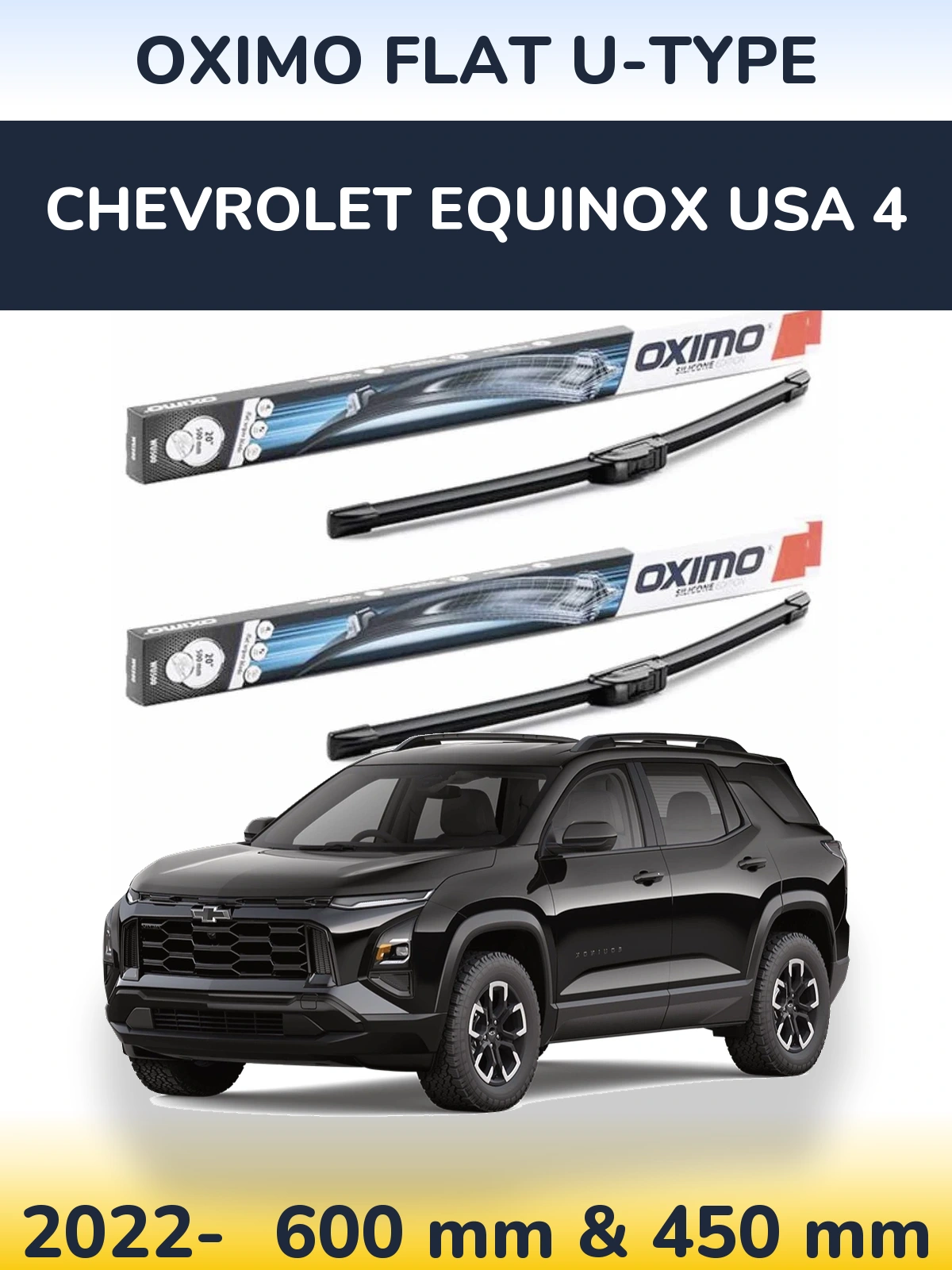 Комплект передніх щіток Oximo Flat U-type 600 & 450 мм для Chevrolet Equinox USA 4 2022-2026