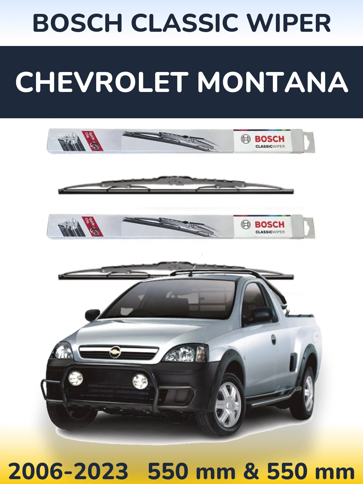 Front wiper blade set BOSCH Classic Wiper 550 & 550 mm for Chevrolet Montana 2006-2023