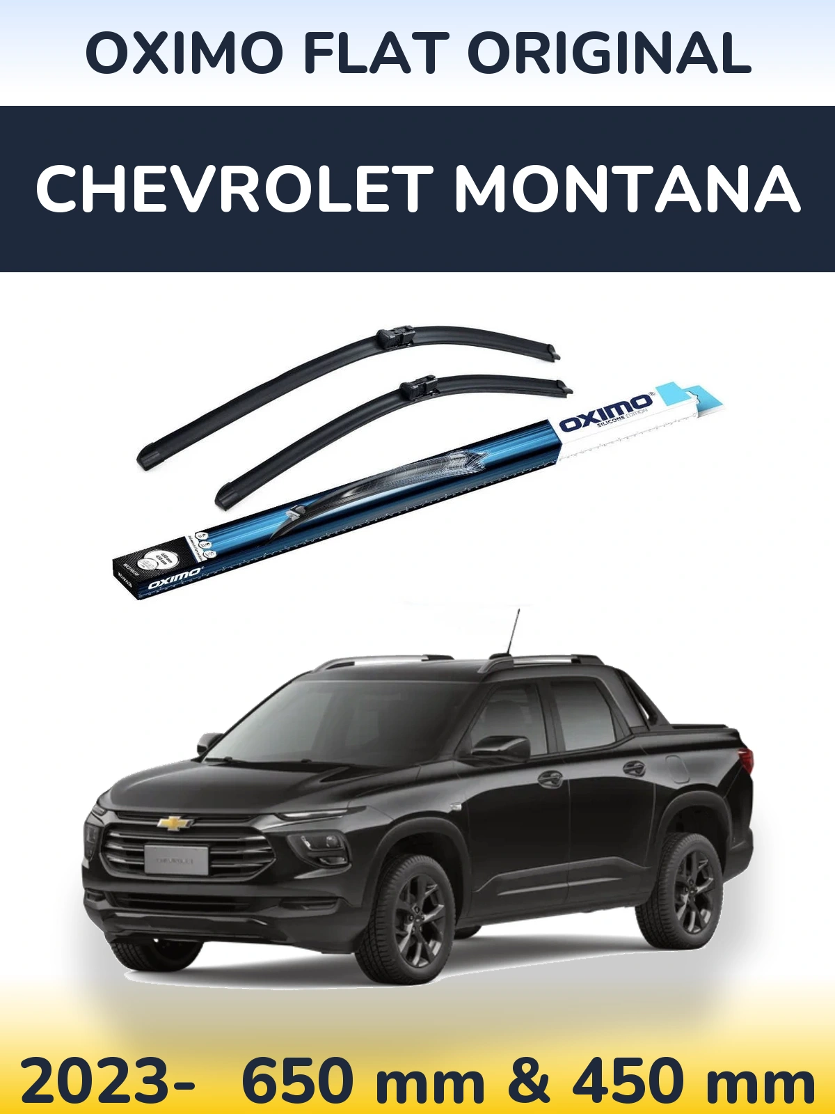 Комплект передніх щіток Oximo Flat Original 650 & 450 мм для Chevrolet Montana 2023-2026