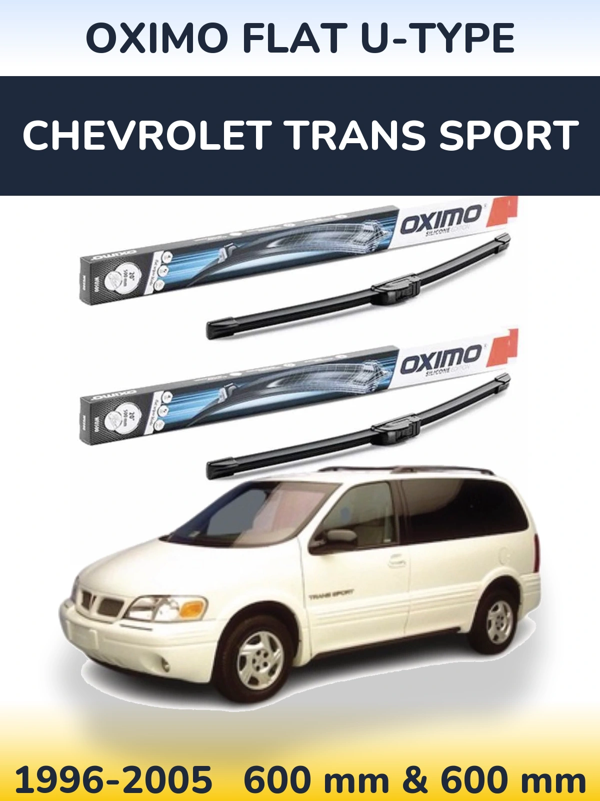 Комплект передних дворников Oximo Flat U-type 600 & 600 мм для Chevrolet Trans Sport 1996-2005