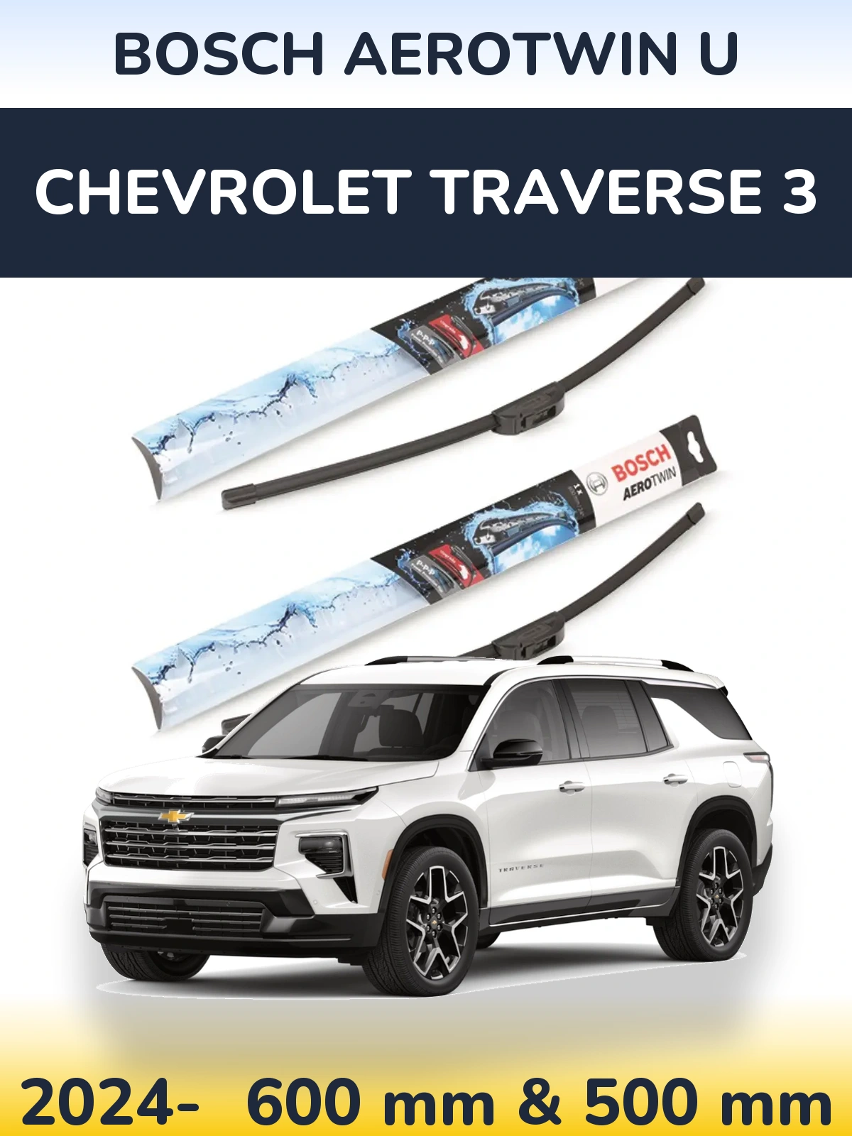 Комплект передніх щіток BOSCH AeroTwin U 600 & 500 мм для Chevrolet Traverse 3 2024-2026