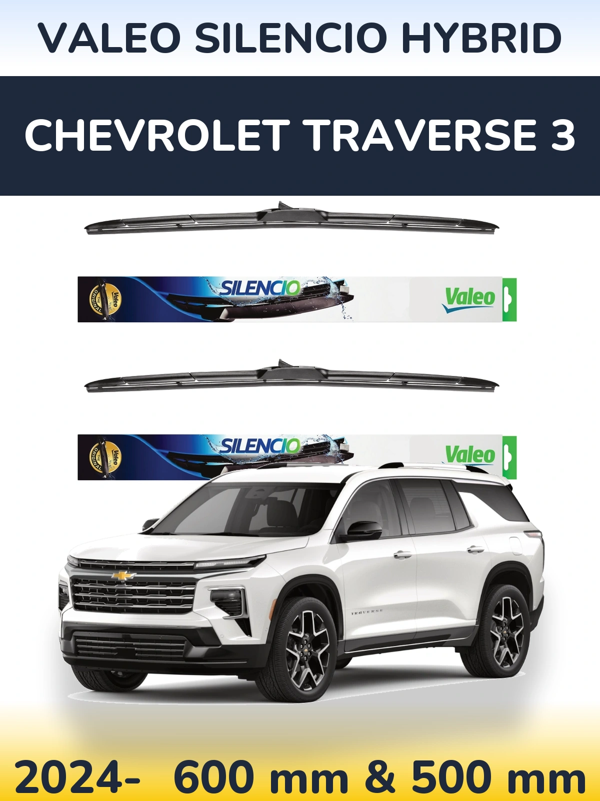 Комплект передніх щіток Valeo Silencio Hybrid 600 & 500 мм для Chevrolet Traverse 3 2024-2026