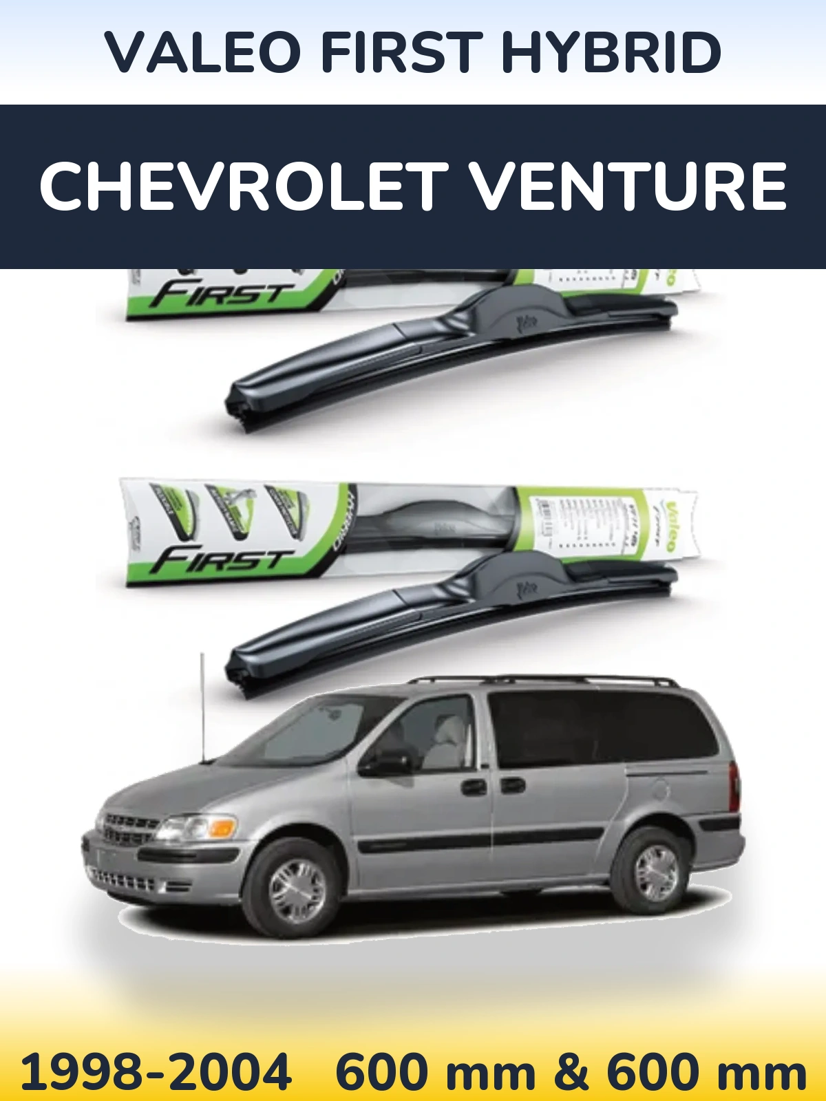 Front wiper blade set Valeo First Hybrid 600 & 600 mm for Chevrolet Venture 1998-2004