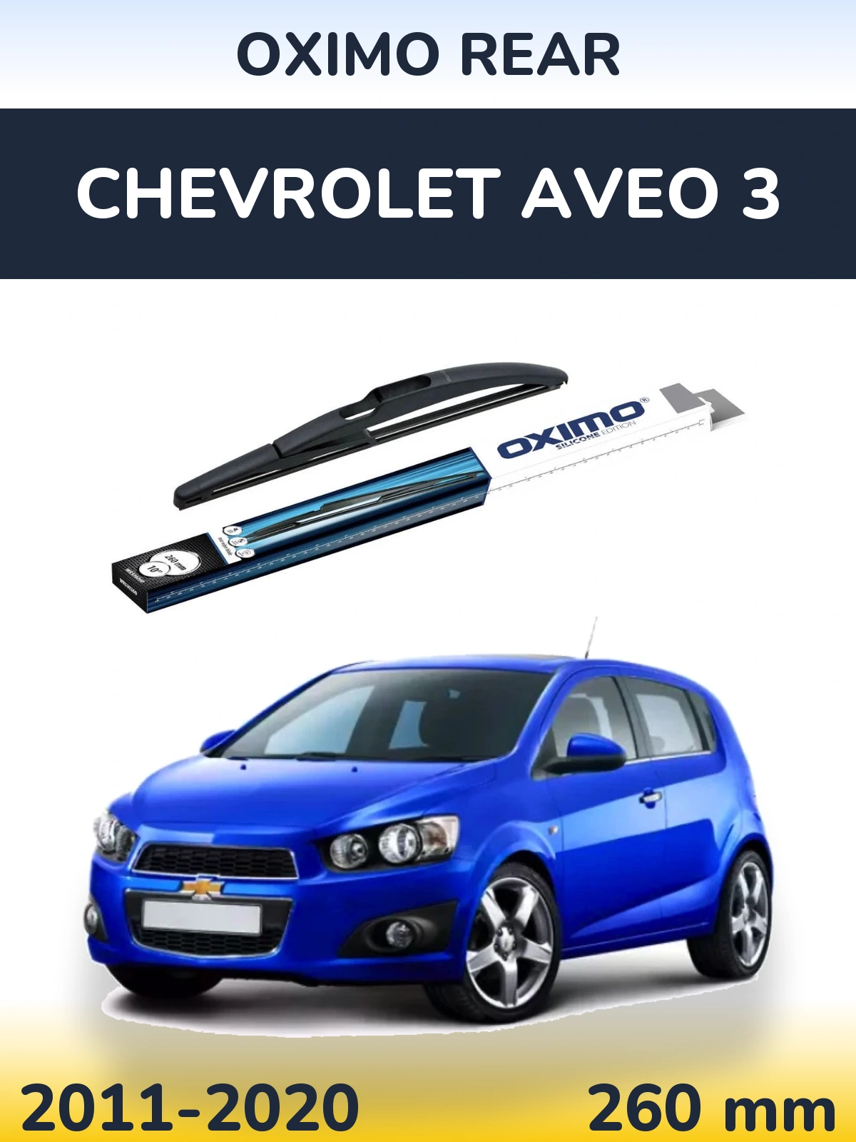 Tylna wycieraczka Oximo Rear 260 mm do Chevrolet Aveo 3 2011-2020
