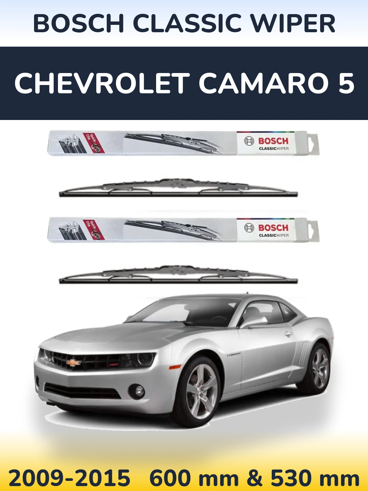 Комплект передніх щіток BOSCH Classic Wiper 600 & 530 мм для Chevrolet Camaro 5 2009-2015