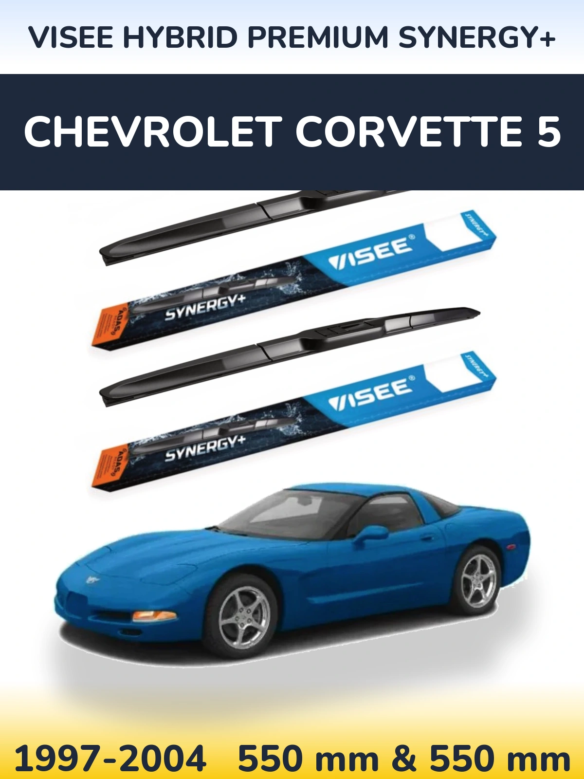 Front wiper blade set VISEE HYBRID PREMIUM SYNERGY+ 550 & 550 mm for Chevrolet Corvette 5 1997-2004