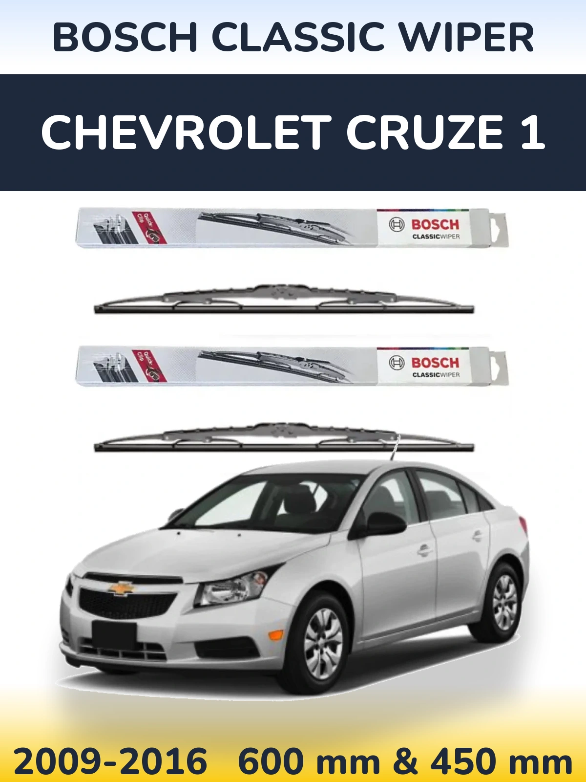 Комплект передніх щіток BOSCH Classic Wiper 600 & 450 мм для Chevrolet Cruze 1 2009-2016