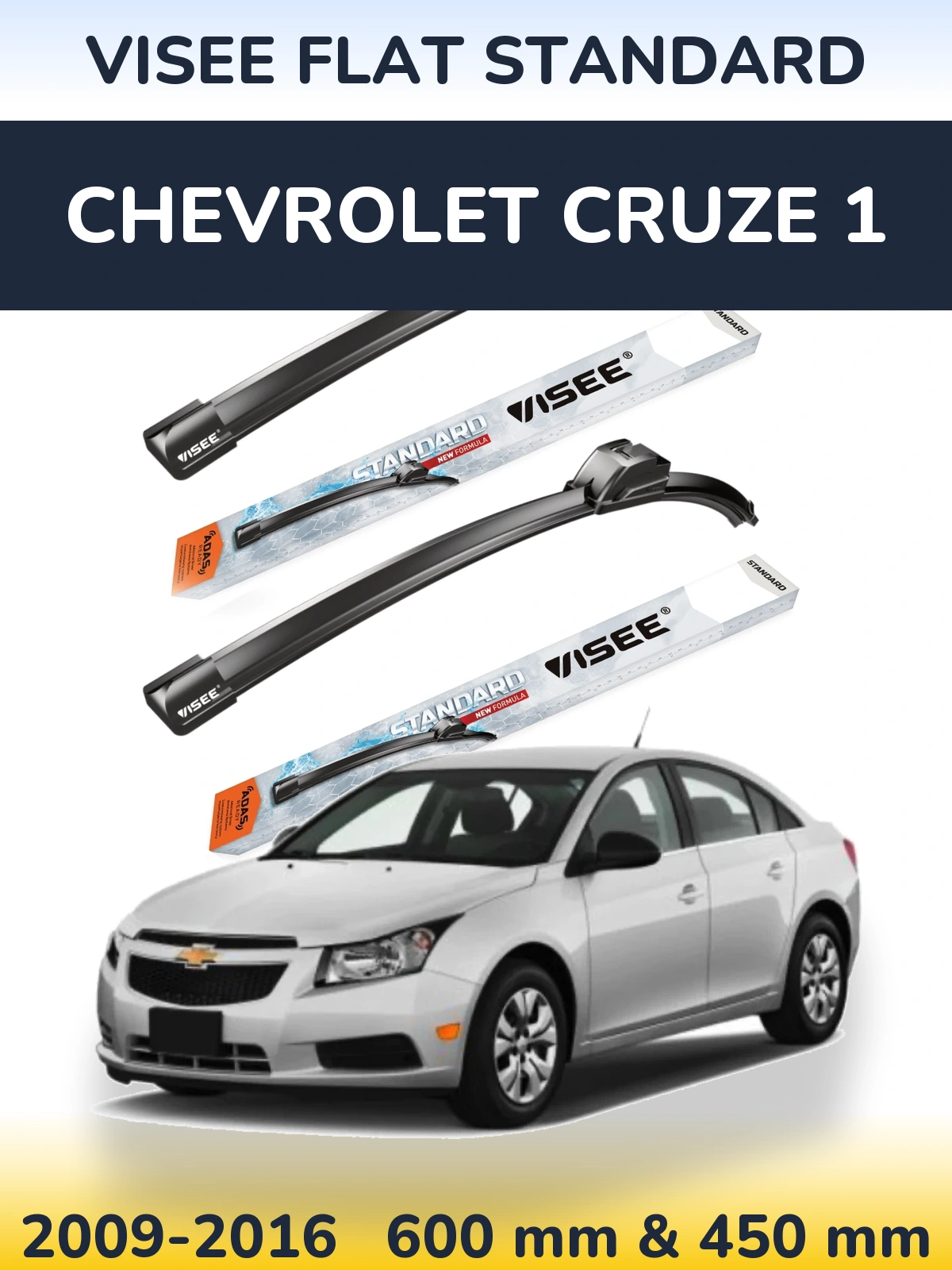 Комплект передніх щіток VISEE FLAT STANDARD 600 & 450 мм для Chevrolet Cruze 1 2009-2016