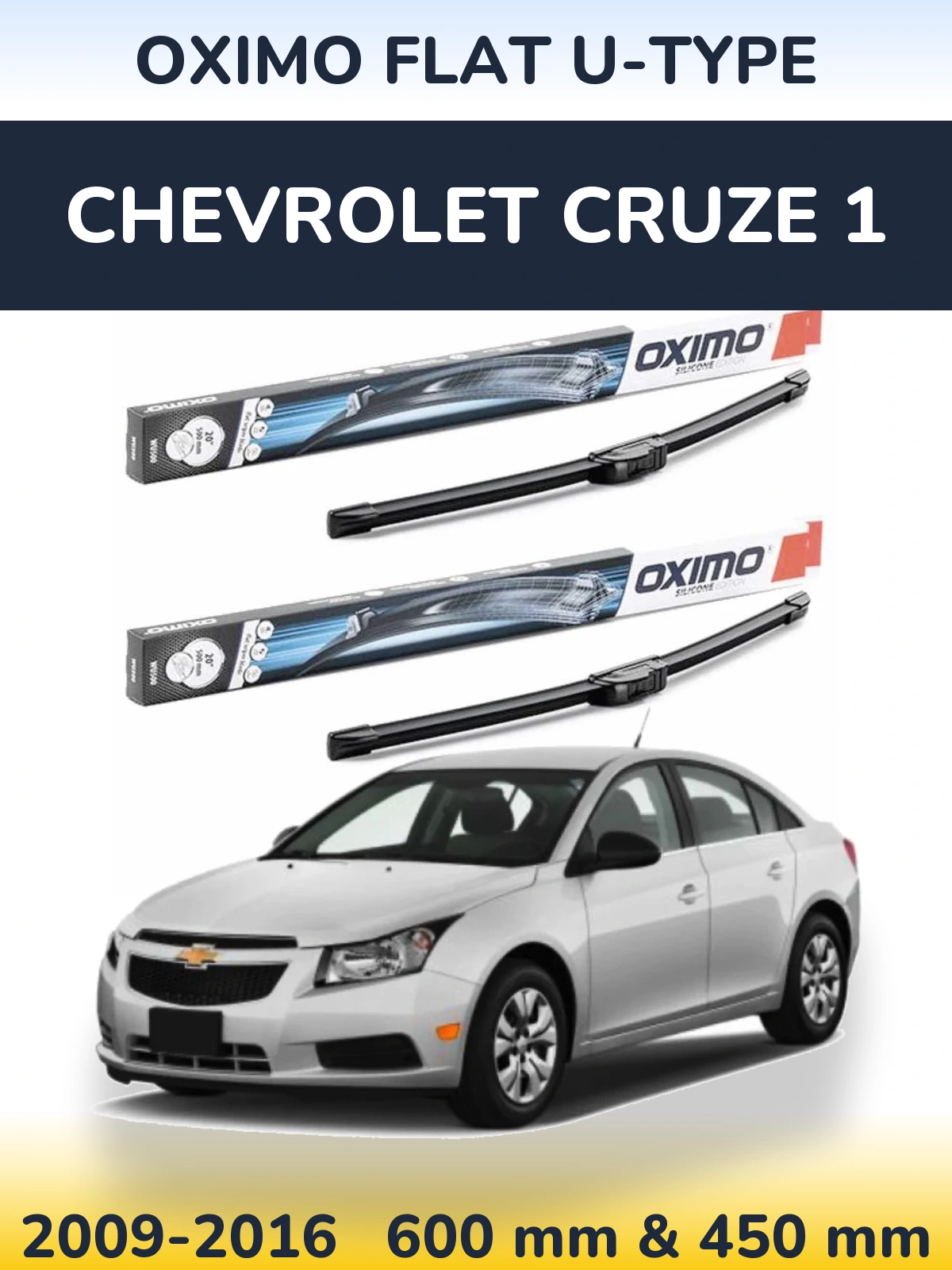 Комплект передних дворников Oximo Flat U-type 600 & 450 мм для Chevrolet Cruze 1 2009-2016