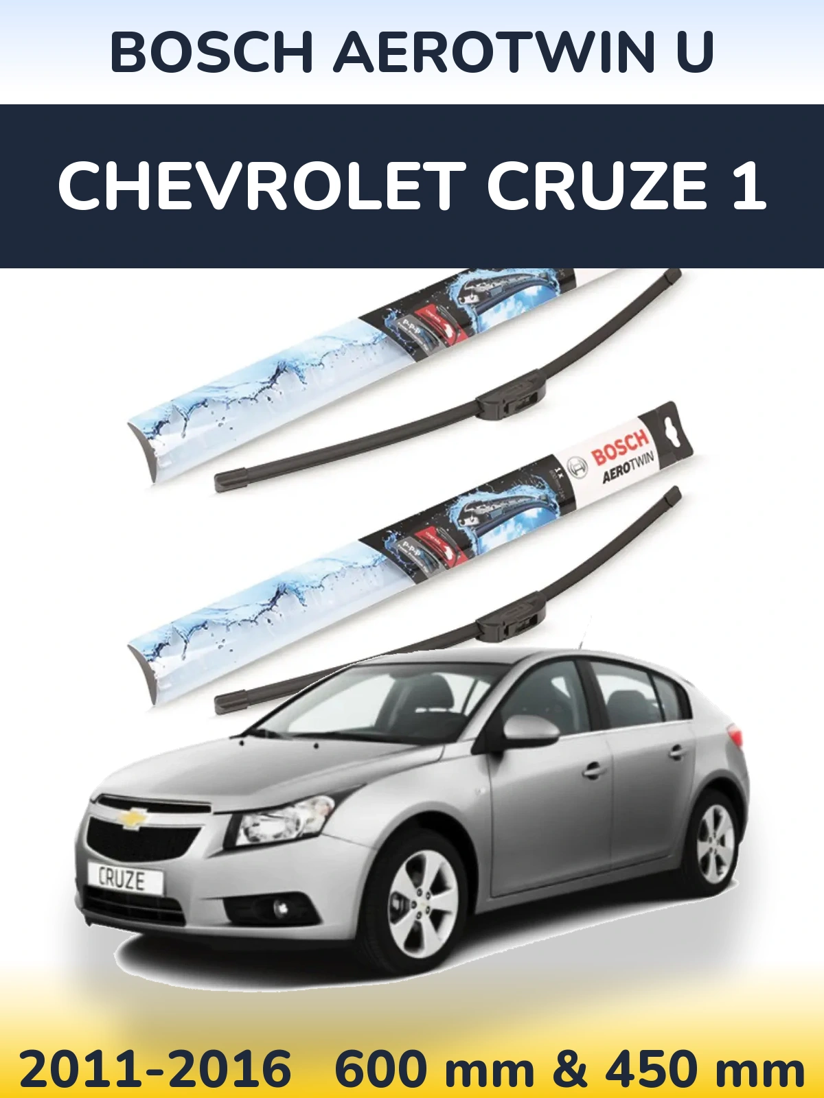 Komplet przednich wycieraczek BOSCH AeroTwin U 600 & 450 mm do Chevrolet Cruze 1 2011-2016