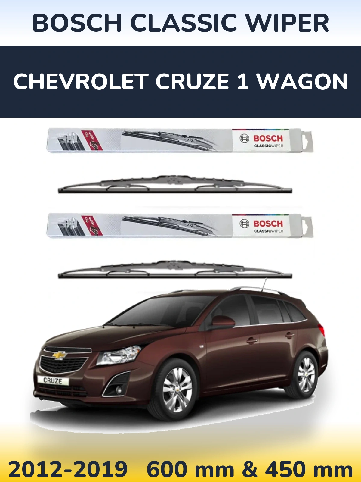 Комплект передних дворников BOSCH Classic Wiper 600 & 450 мм для Chevrolet Cruze 1 Wagon 2012-2019