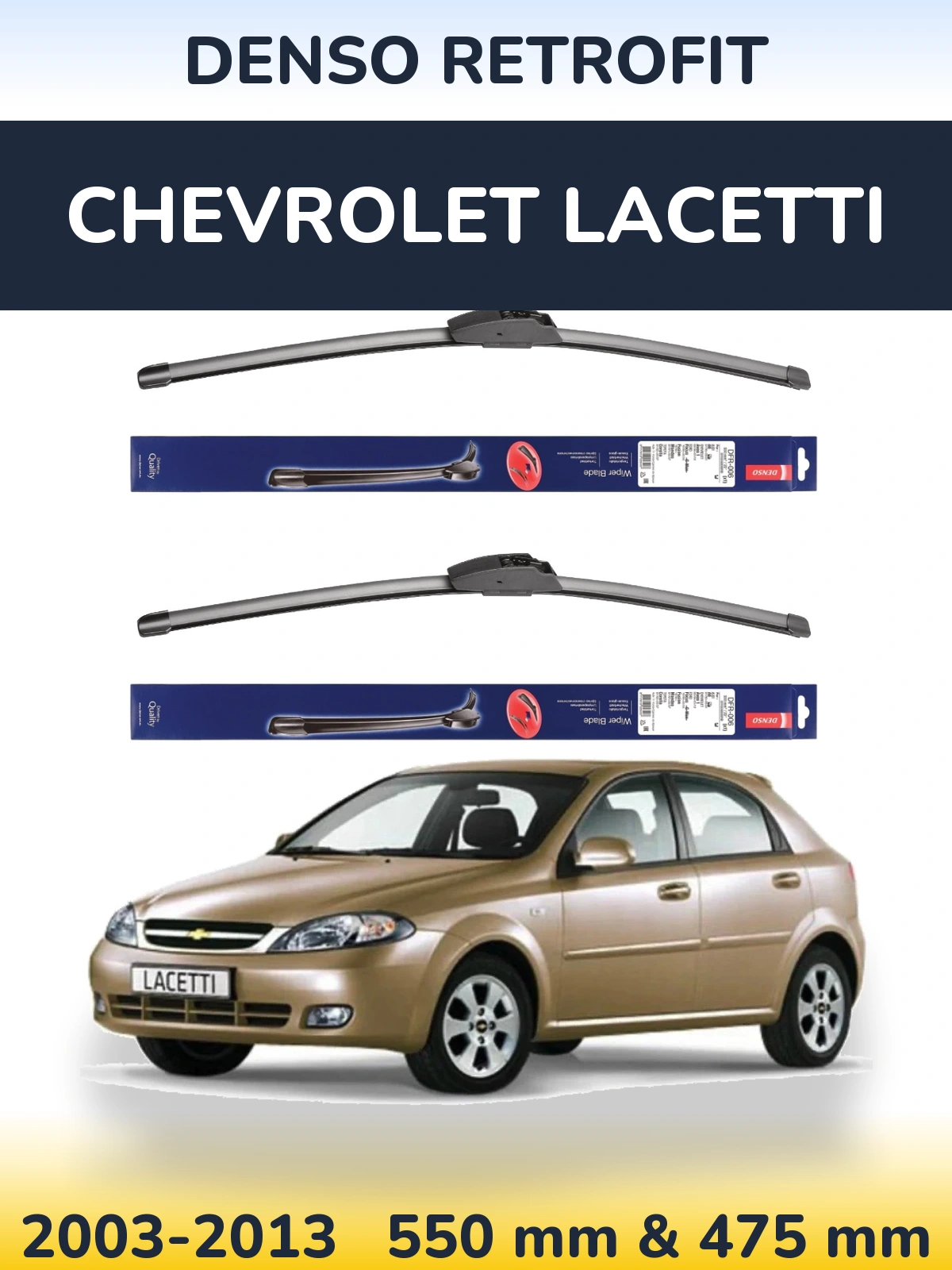 Комплект передних дворников Denso Retrofit 550 & 475 мм для Chevrolet Lacetti 2003-2013