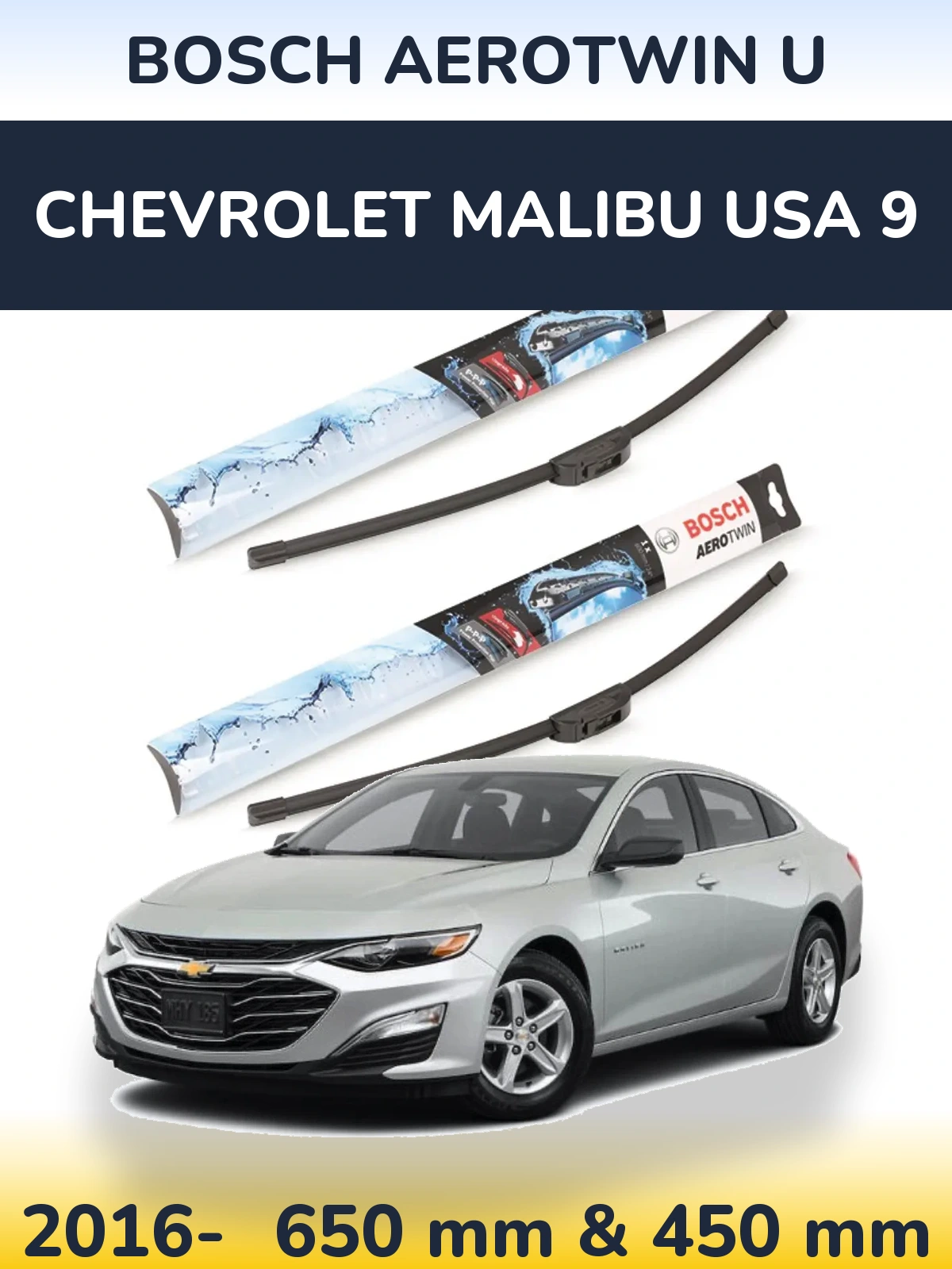 Front wiper blade set BOSCH AeroTwin U 650 & 450 mm for Chevrolet Malibu USA 9 2016-2026