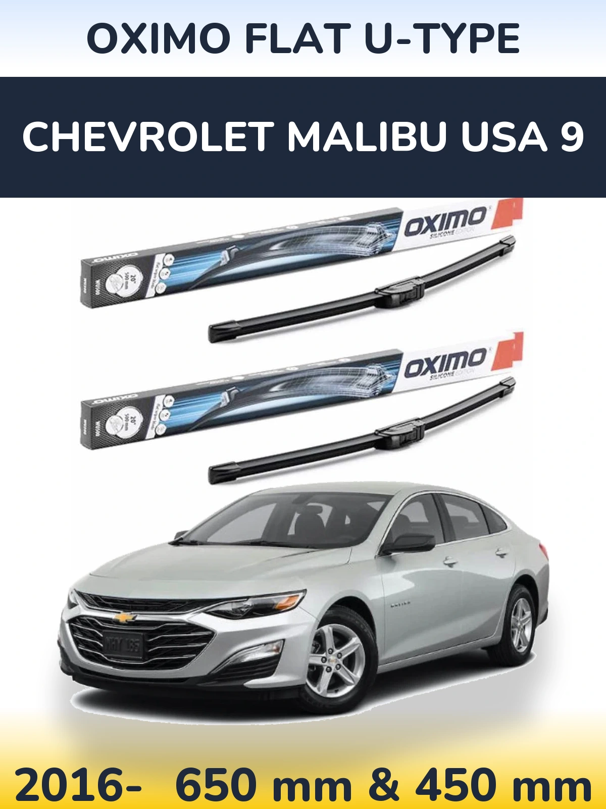 Комплект передніх щіток Oximo Flat U-type 650 & 450 мм для Chevrolet Malibu USA 9 2016-2026