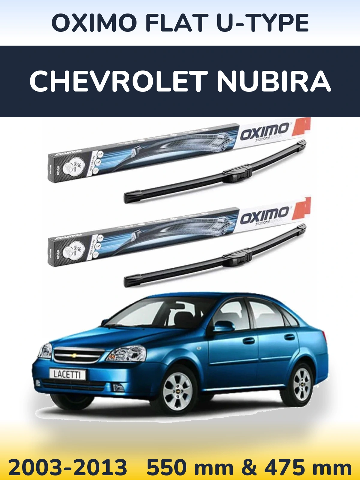 Комплект передних дворников Oximo Flat U-type 550 & 475 мм для Chevrolet Nubira 2003-2013