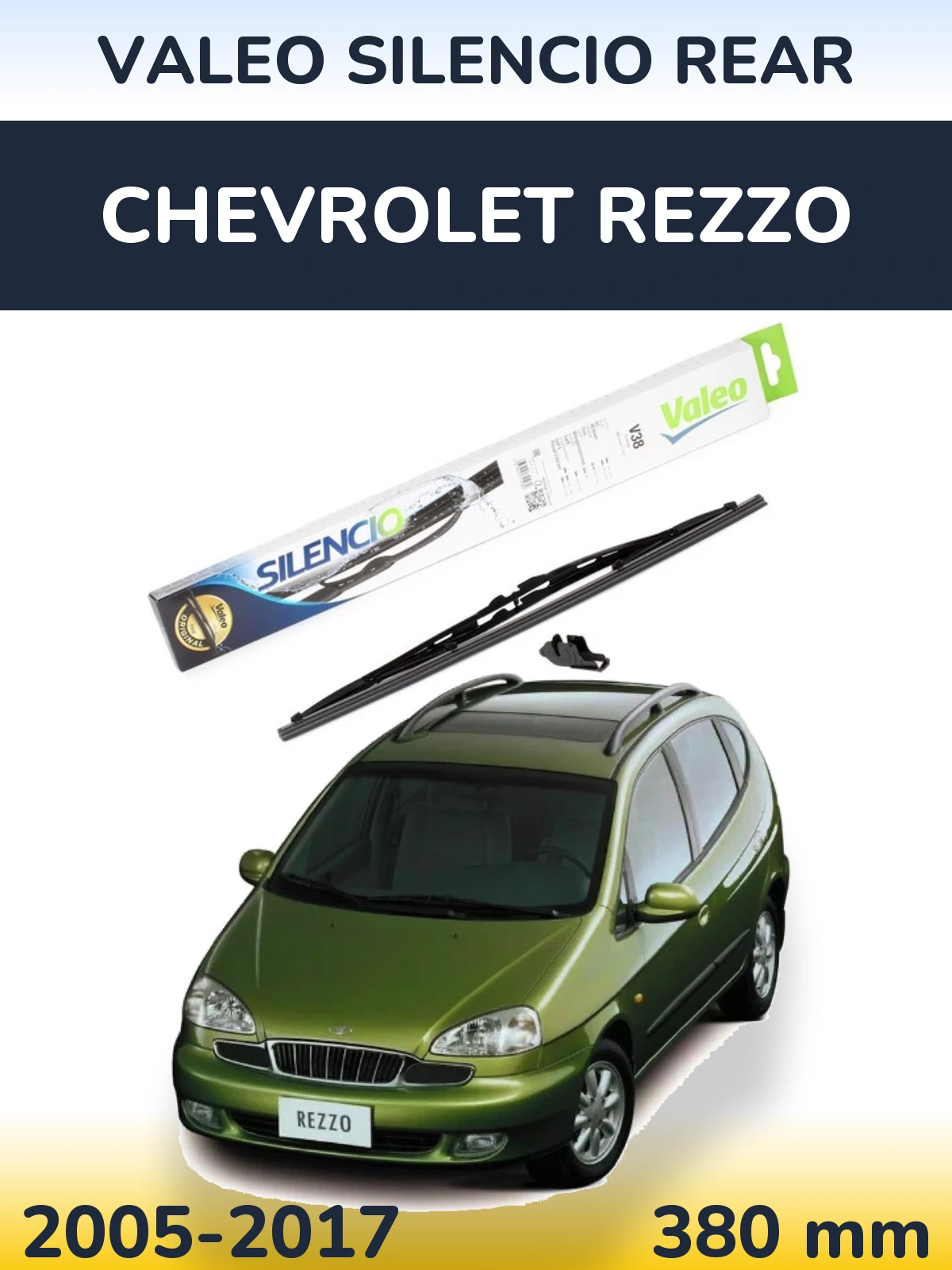 Задня щітка Valeo Silencio Rear 380 мм для Chevrolet Rezzo 2005-2017