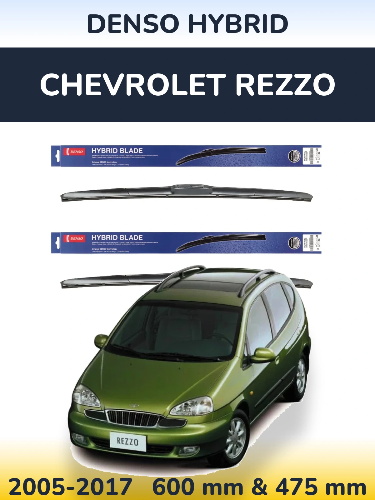 Komplet przednich wycieraczek Denso Hybrid 600 & 475 mm do Chevrolet Rezzo 2005-2017