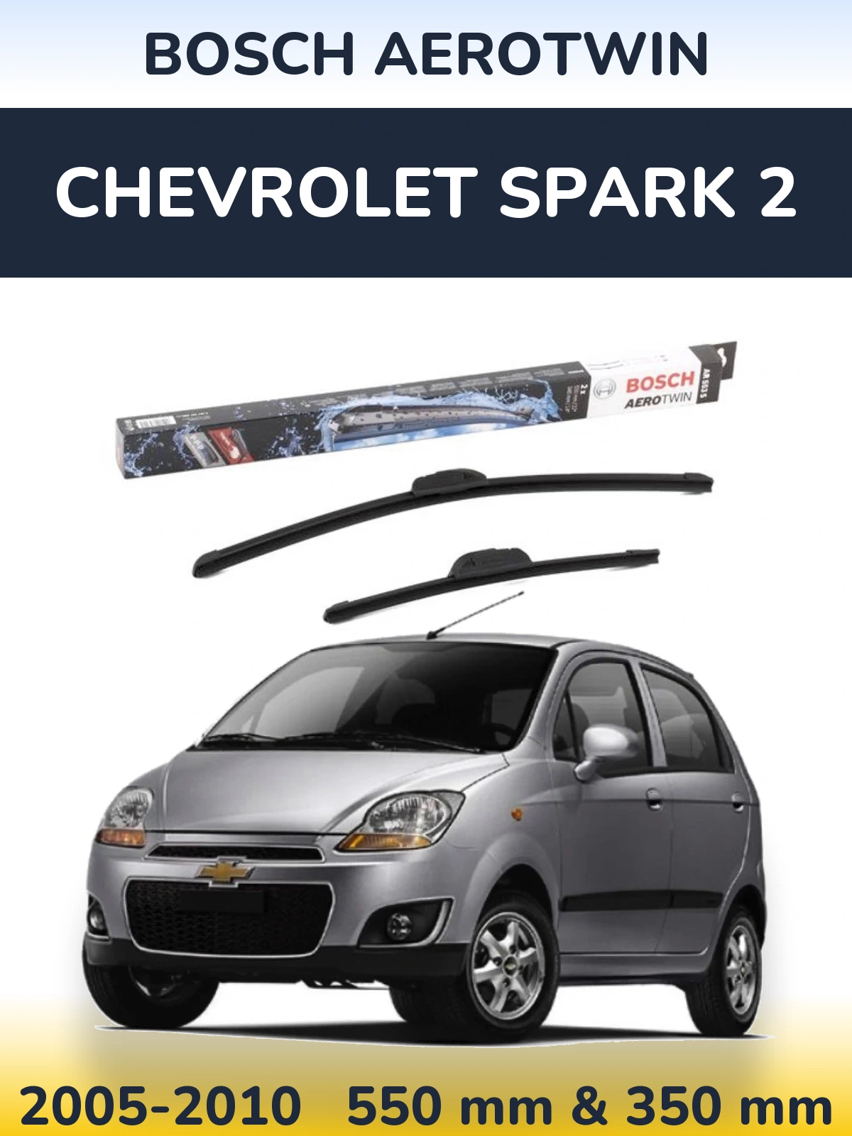Komplet przednich wycieraczek BOSCH AeroTwin 550 & 350 mm do Chevrolet Spark 2 2005-2010