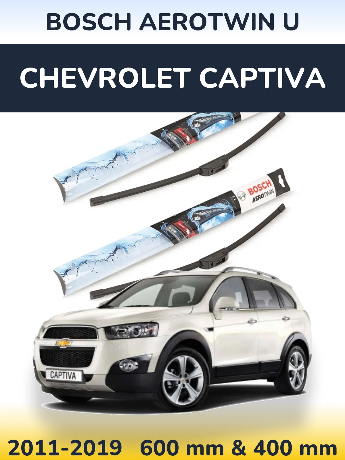 Front wiper blade set BOSCH AeroTwin U 600 & 400 mm for Chevrolet Captiva 2011-2019