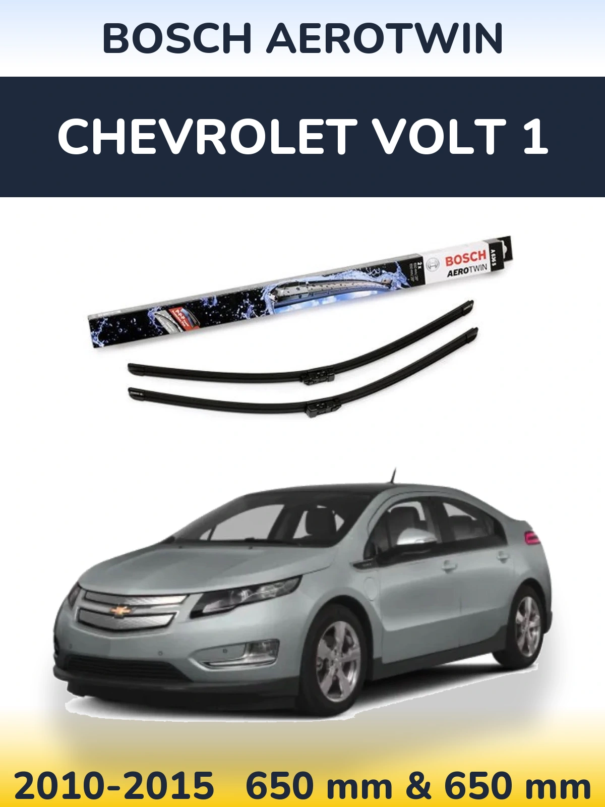 Front wiper blade set BOSCH AeroTwin 650 & 650 mm for Chevrolet Volt 1 2010-2015