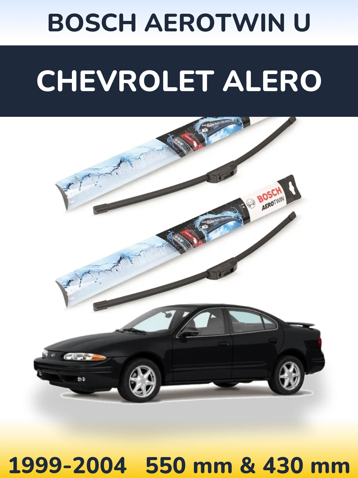 Komplet przednich wycieraczek BOSCH AeroTwin U 550 & 430 mm do Chevrolet Alero 1999-2004