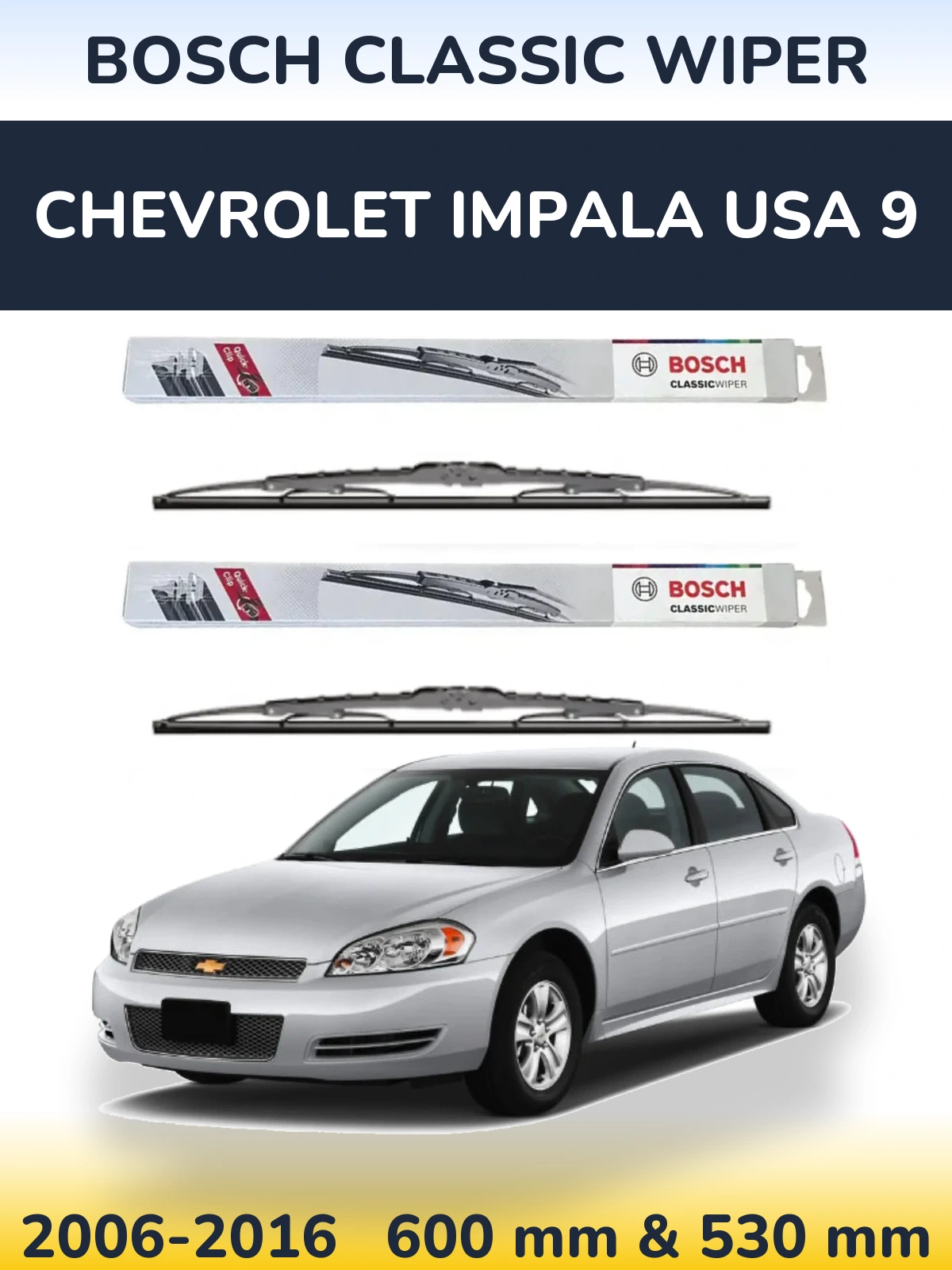 Комплект передних дворников BOSCH Classic Wiper 600 & 530 мм для Chevrolet Impala USA 9 2006-2016