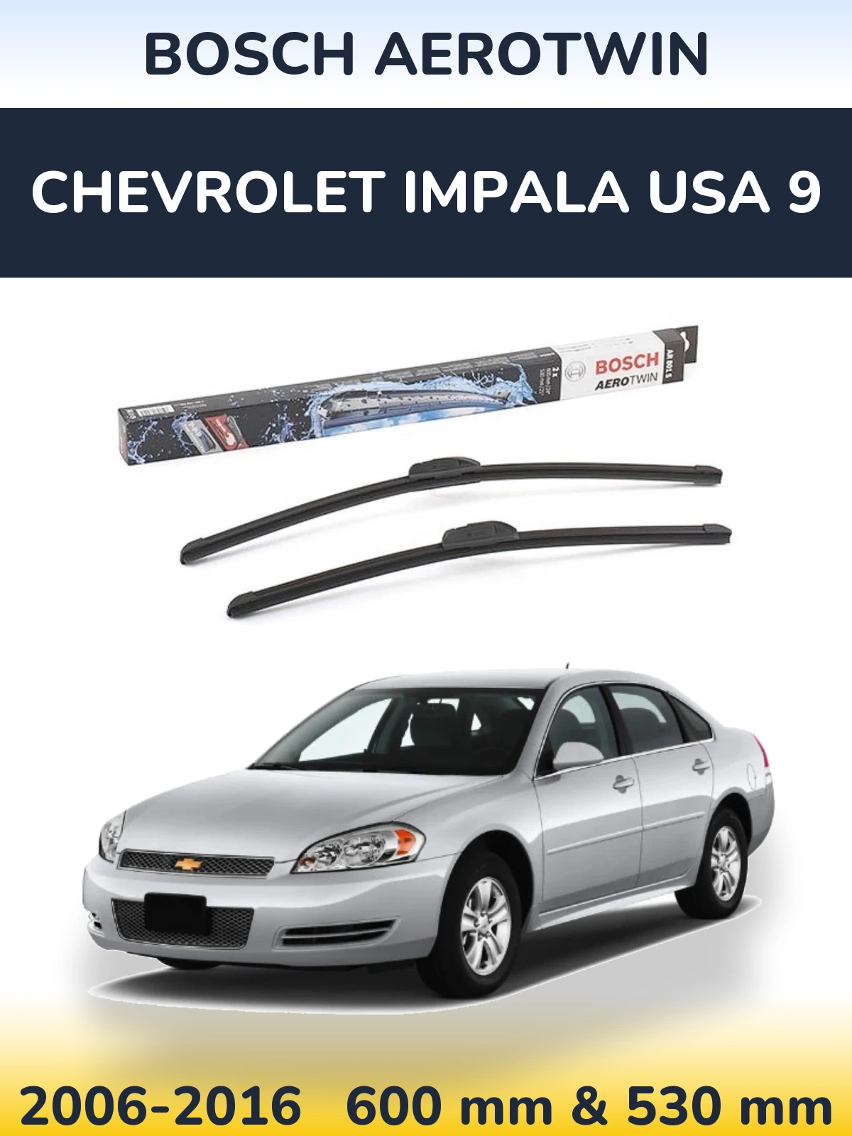 Комплект передніх щіток BOSCH AeroTwin 600 & 530 мм для Chevrolet Impala USA 9 2006-2016