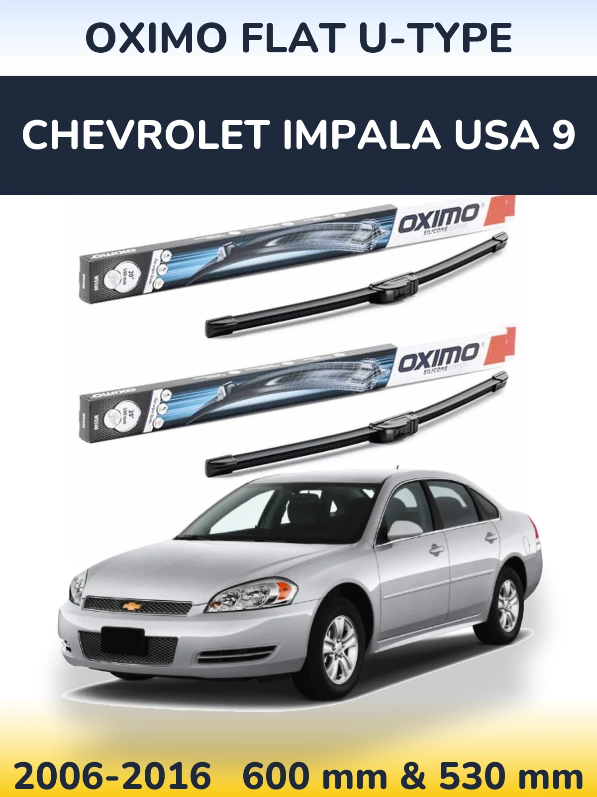 Комплект передніх щіток Oximo Flat U-type 600 & 530 мм для Chevrolet Impala USA 9 2006-2016