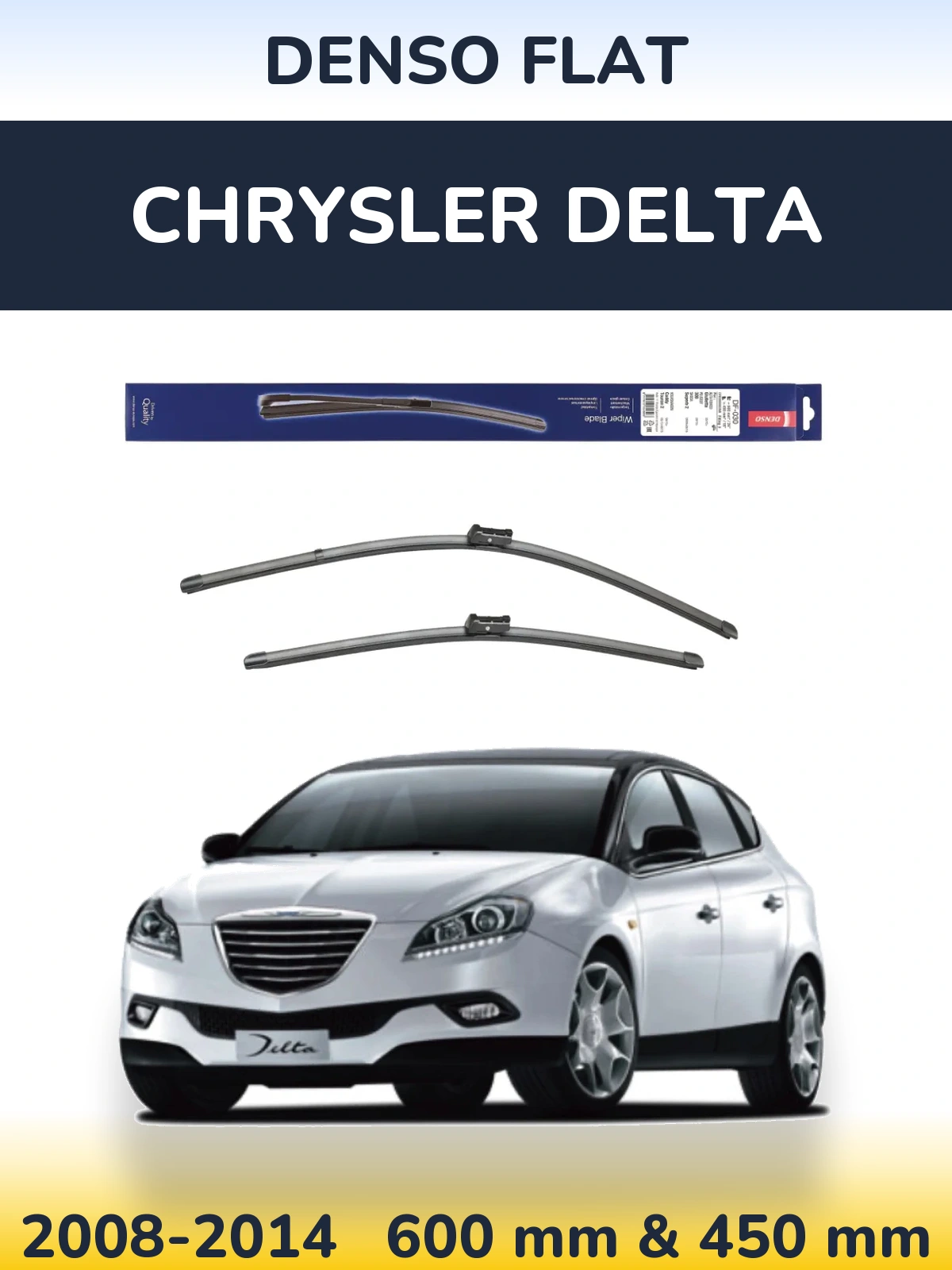 Front wiper blade set Denso Flat 600 & 450 mm for Chrysler Delta 2008-2014