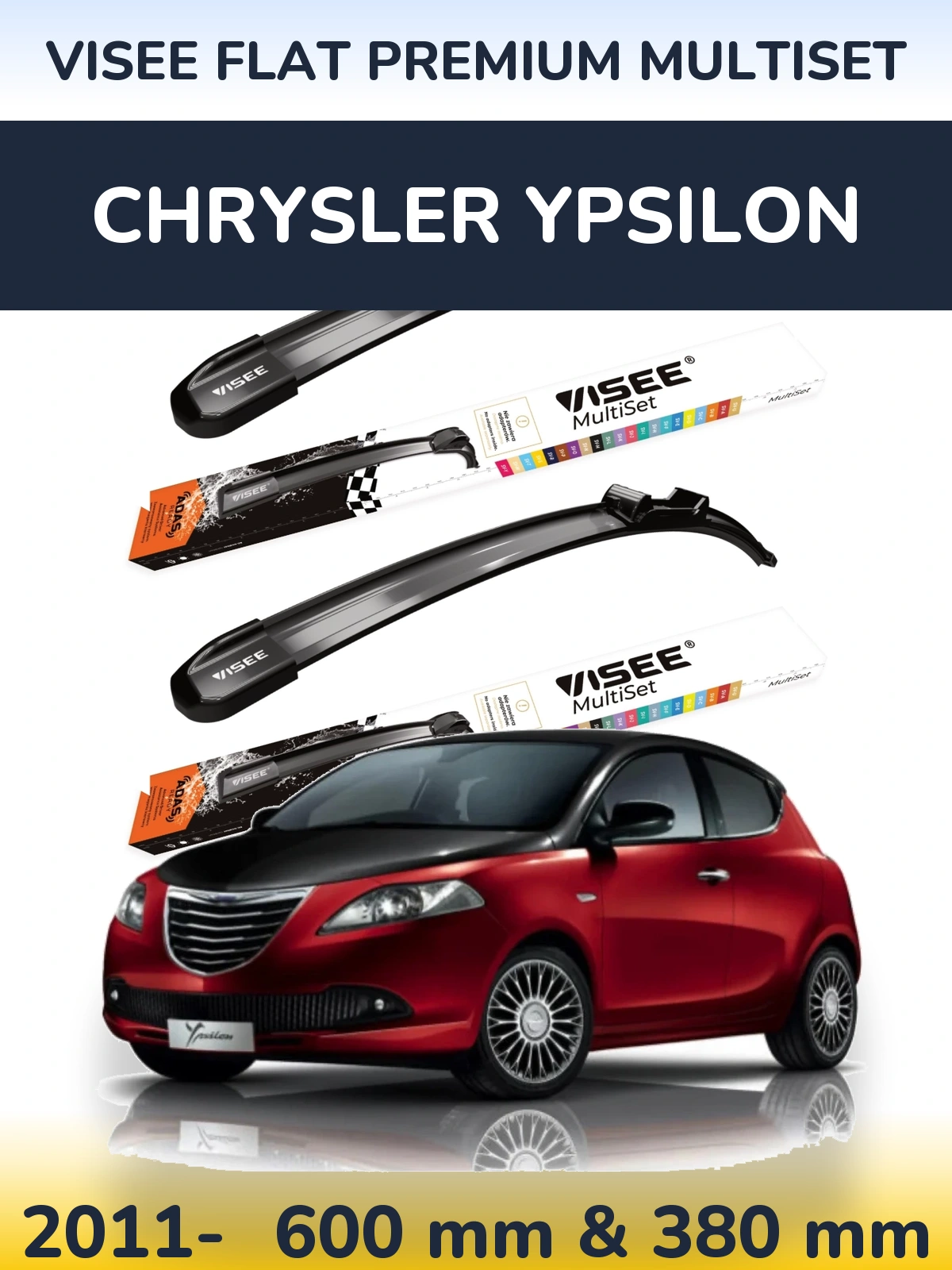 Komplet przednich wycieraczek VISEE FLAT PREMIUM MultiSet 600 & 380 mm do Chrysler Ypsilon 2011-2026