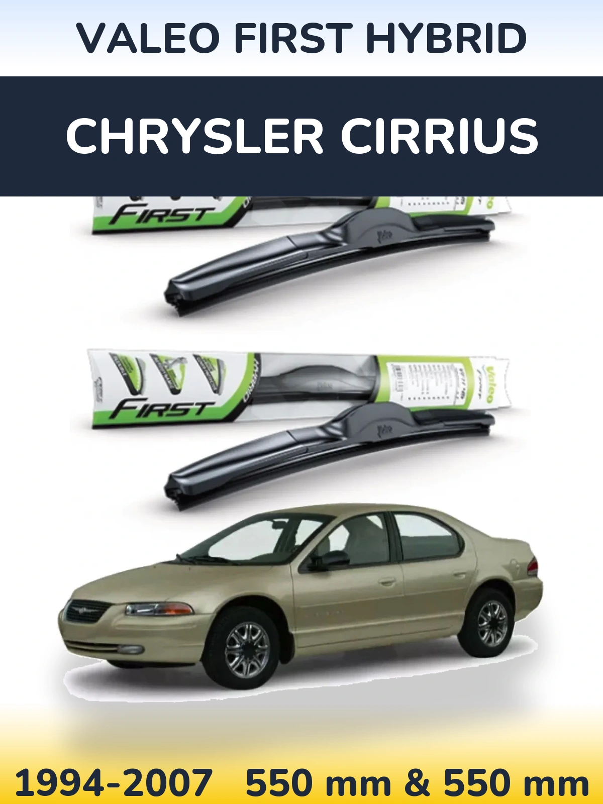 Комплект передних дворников Valeo First Hybrid 550 & 550 мм для Chrysler Cirrius 1994-2007