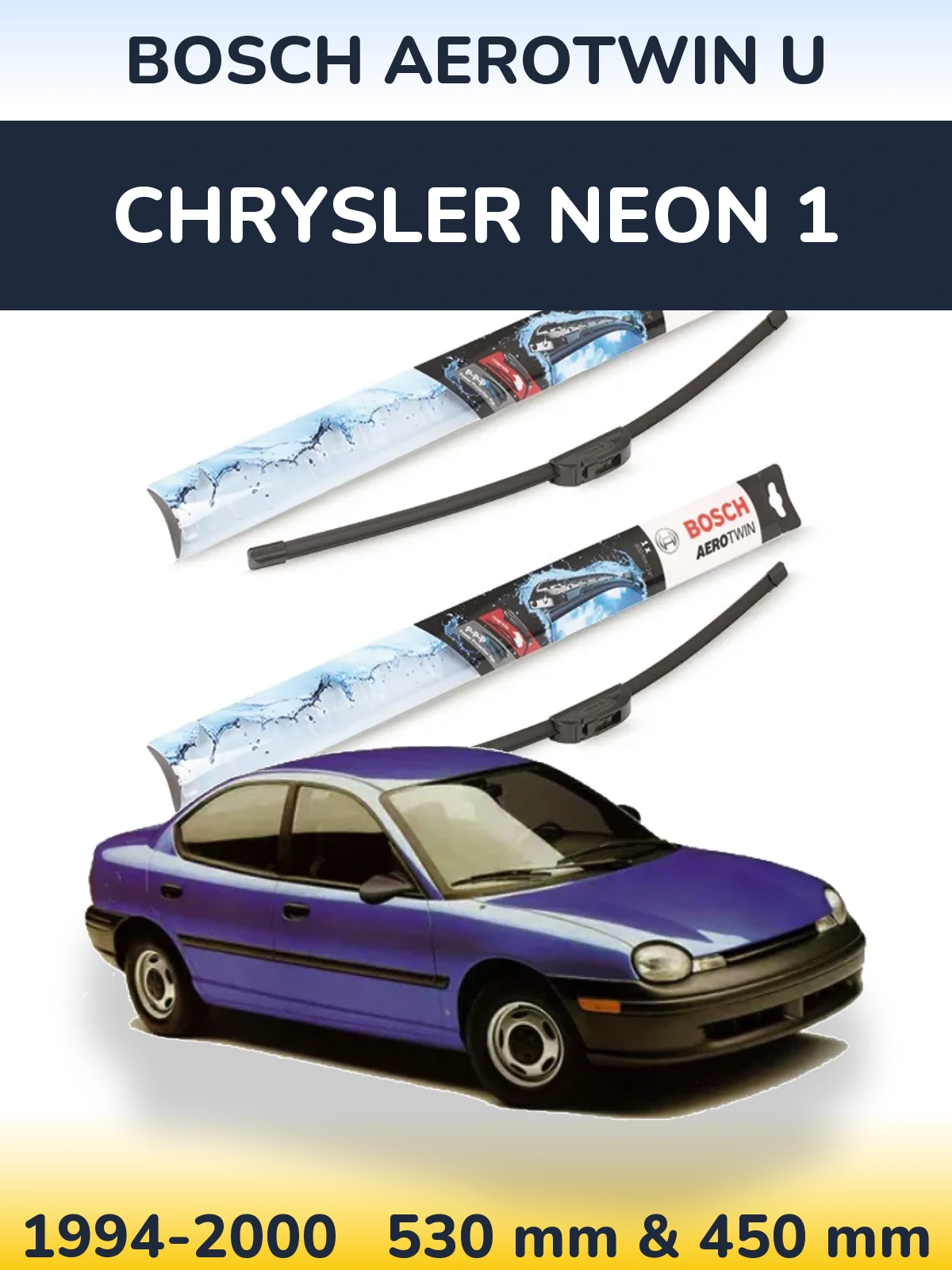 Front wiper blade set BOSCH AeroTwin U 530 & 450 mm for Chrysler Neon 1 1994-2000
