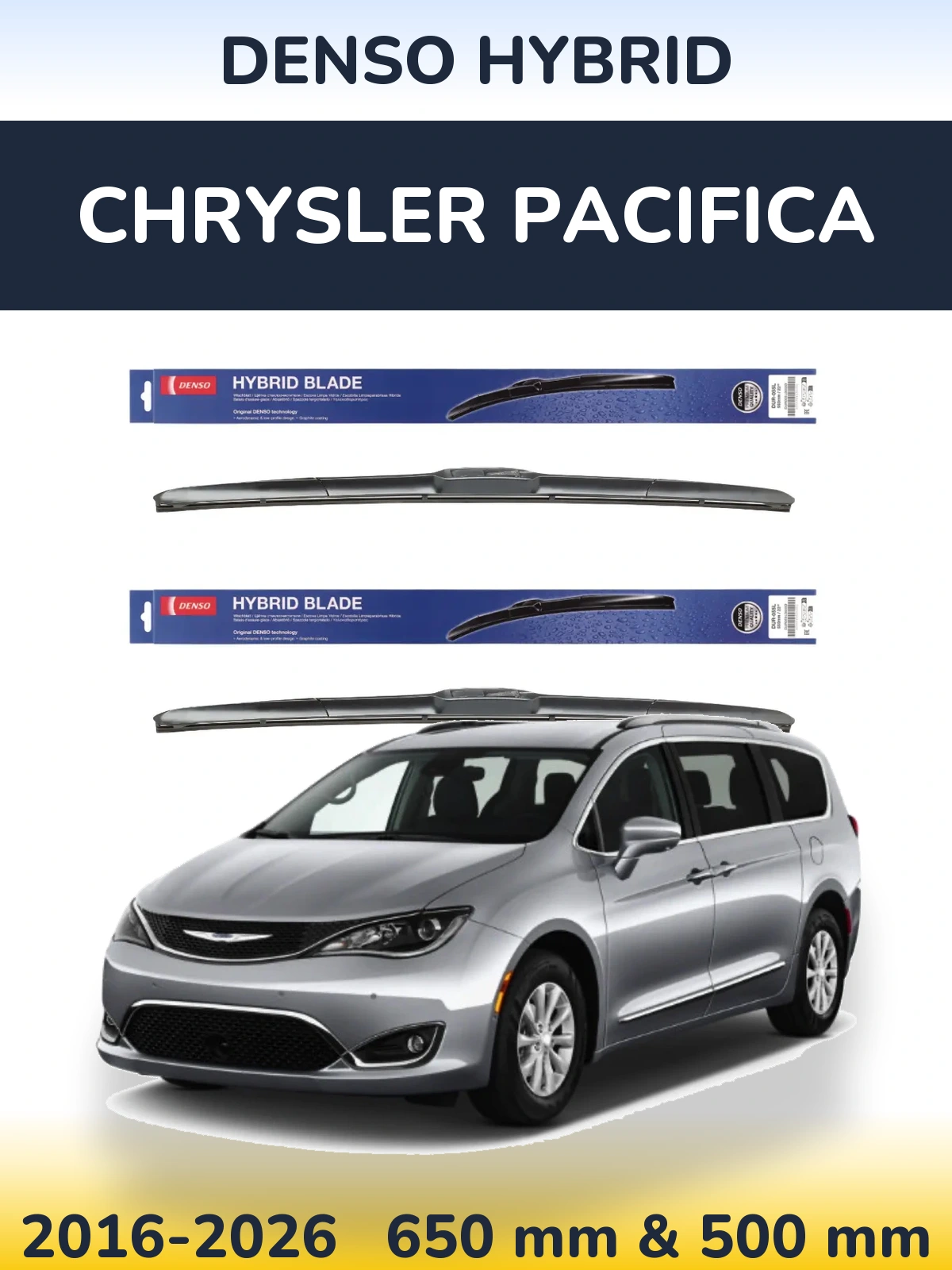 Комплект передних дворников Denso Hybrid 650 & 500 мм для Chrysler Pacifica 2016-2026