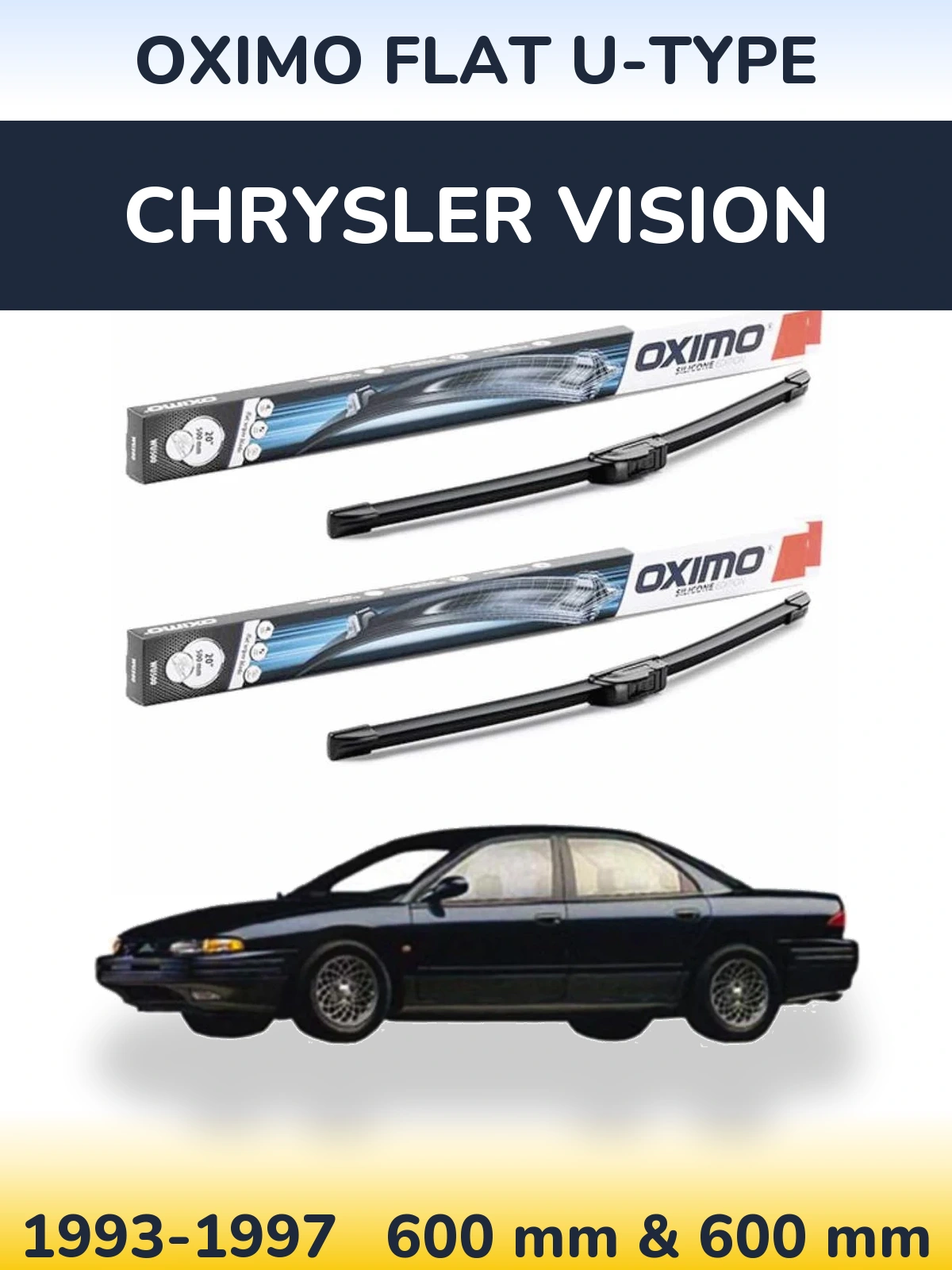 Komplet przednich wycieraczek Oximo Flat U-type 600 & 600 mm do Chrysler Vision 1993-1997