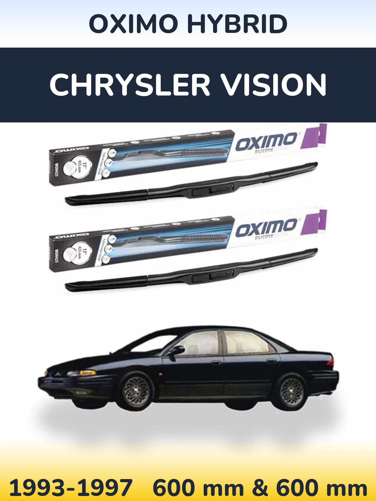 Комплект передних дворников Oximo Hybrid 600 & 600 мм для Chrysler Vision 1993-1997