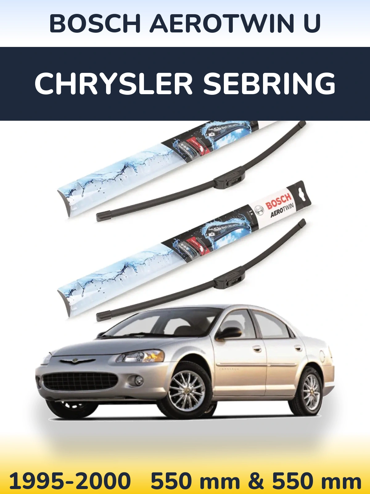 Комплект передніх щіток BOSCH AeroTwin U 550 & 550 мм для Chrysler Sebring 1995-2000