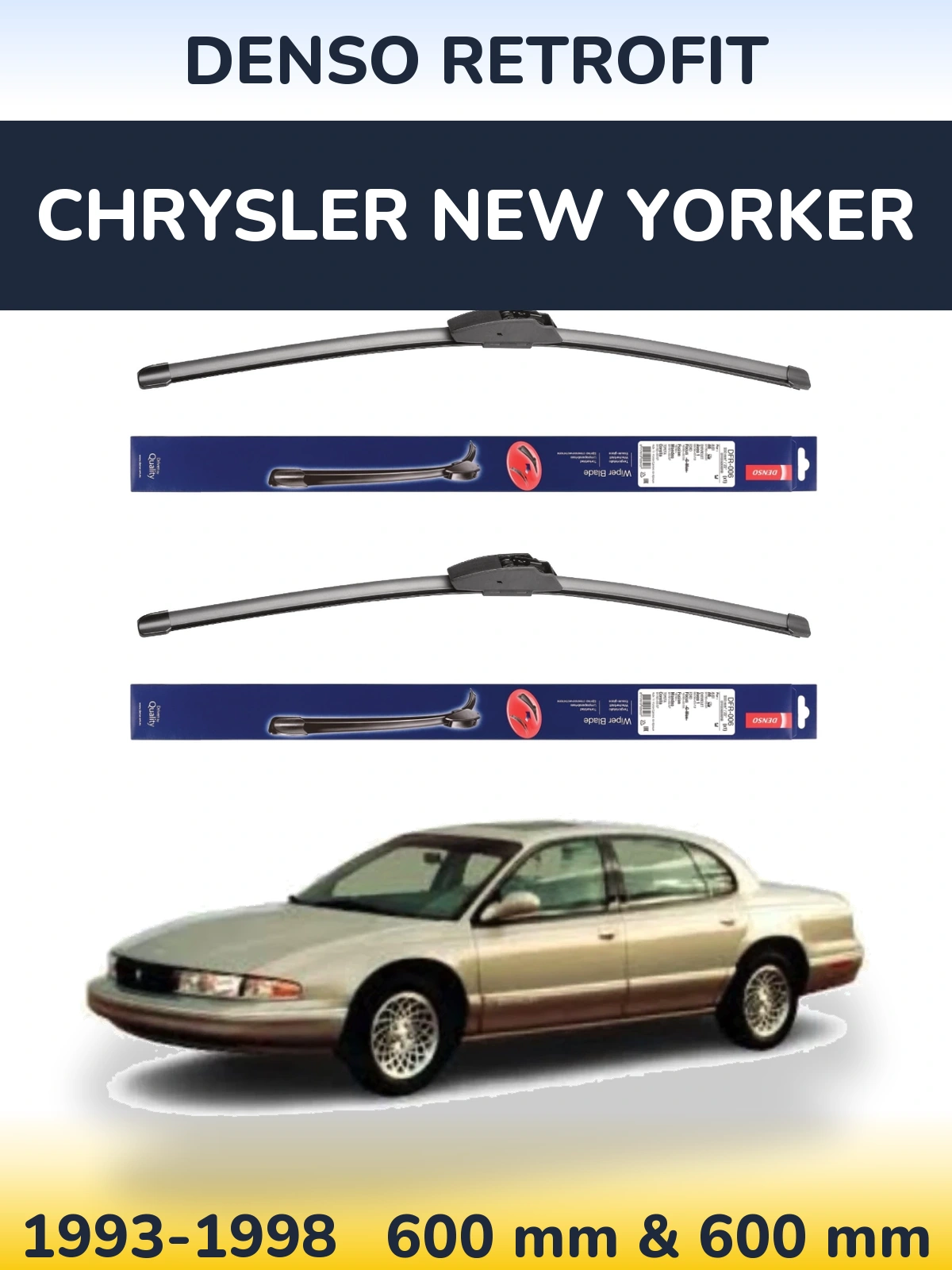 Komplet przednich wycieraczek Denso Retrofit 600 & 600 mm do Chrysler New Yorker 1993-1998
