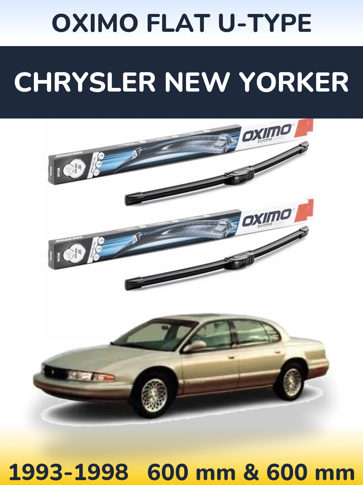 Front wiper blade set Oximo Flat U-type 600 & 600 mm for Chrysler New Yorker 1993-1998