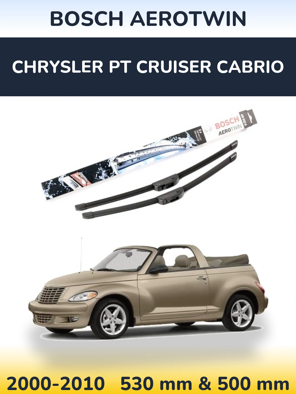 Komplet przednich wycieraczek BOSCH AeroTwin 530 & 500 mm do Chrysler PT Cruiser Cabrio 2000-2010
