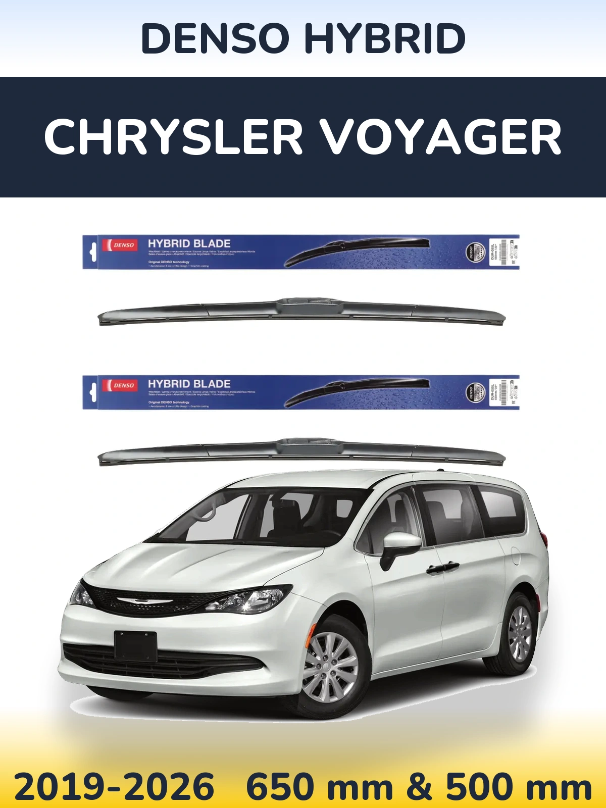 Комплект передних дворников Denso Hybrid 650 & 500 мм для Chrysler Voyager 2019-2026