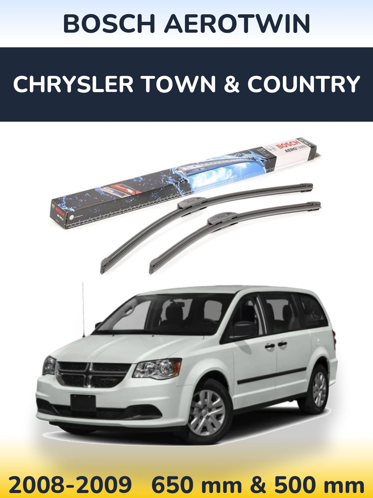 Komplet przednich wycieraczek BOSCH AeroTwin 650 & 500 mm do Chrysler Town & Country 2008-2009