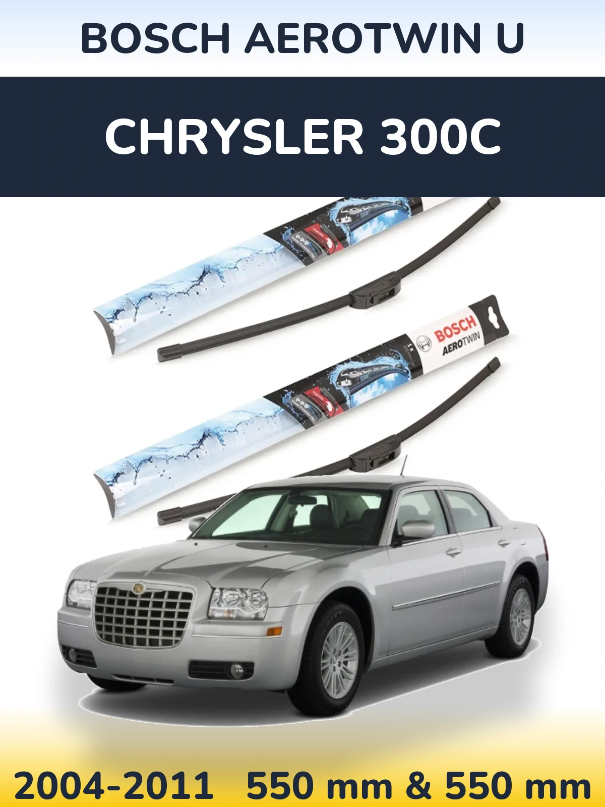 Front wiper blade set BOSCH AeroTwin U 550 & 550 mm for Chrysler 300C 2004-2011