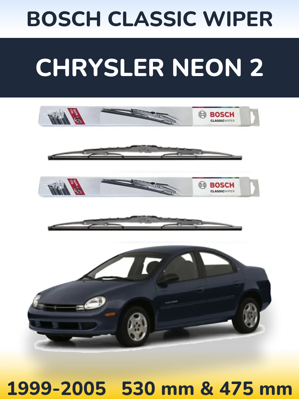 Front wiper blade set BOSCH Classic Wiper 530 & 475 mm for Chrysler Neon 2 1999-2005