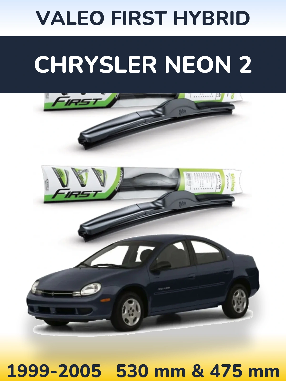 Комплект передних дворников Valeo First Hybrid 530 & 475 мм для Chrysler Neon 2 1999-2005